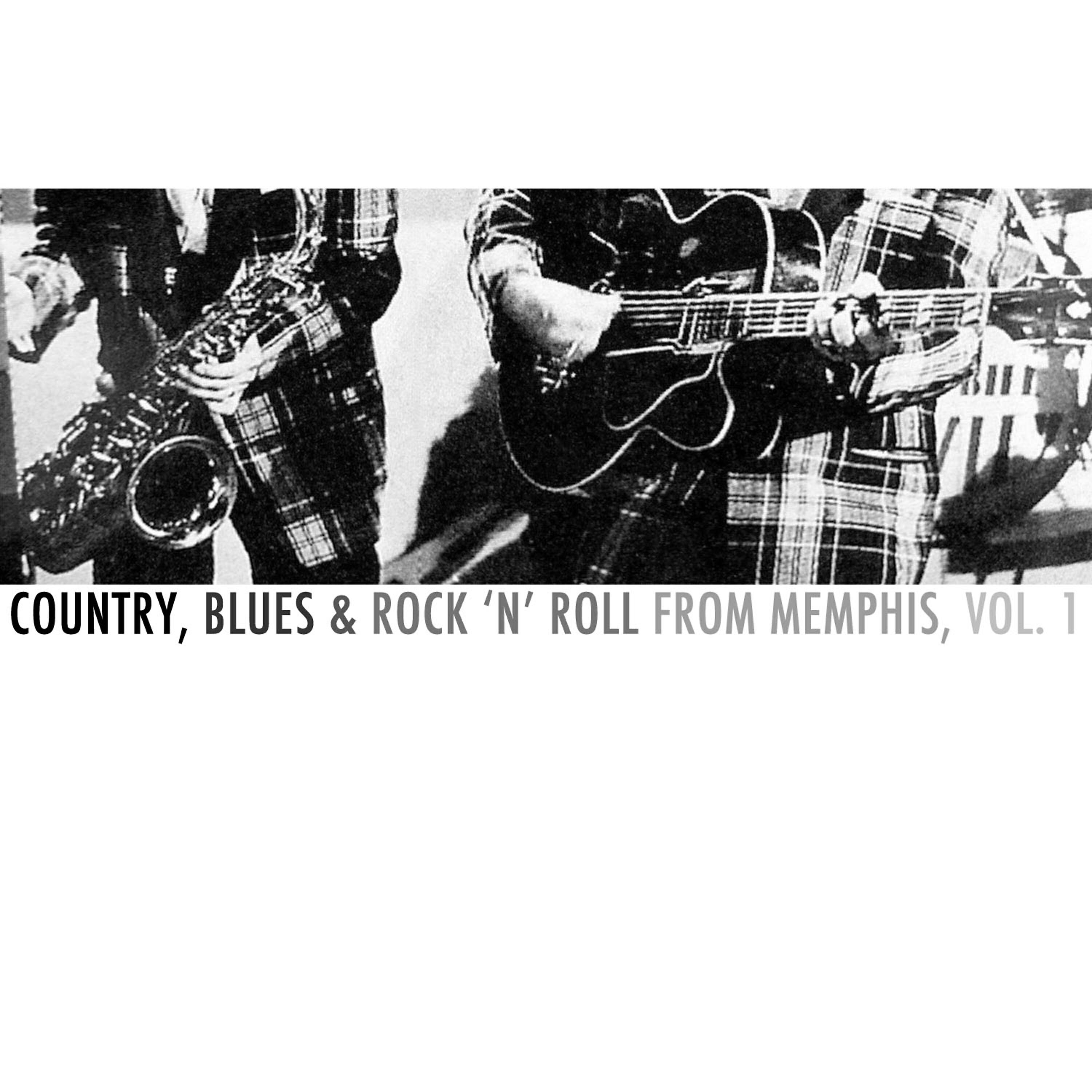 Релиз Country, Blues & Rock 'N' Roll from Memphis, Vol. 1