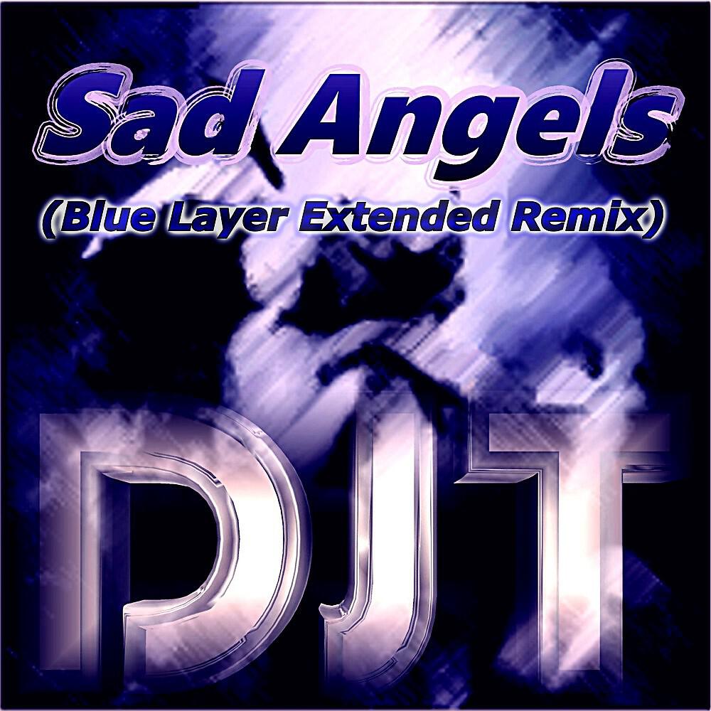 Релиз Sad Angels (Blue Layer Extended Remix)