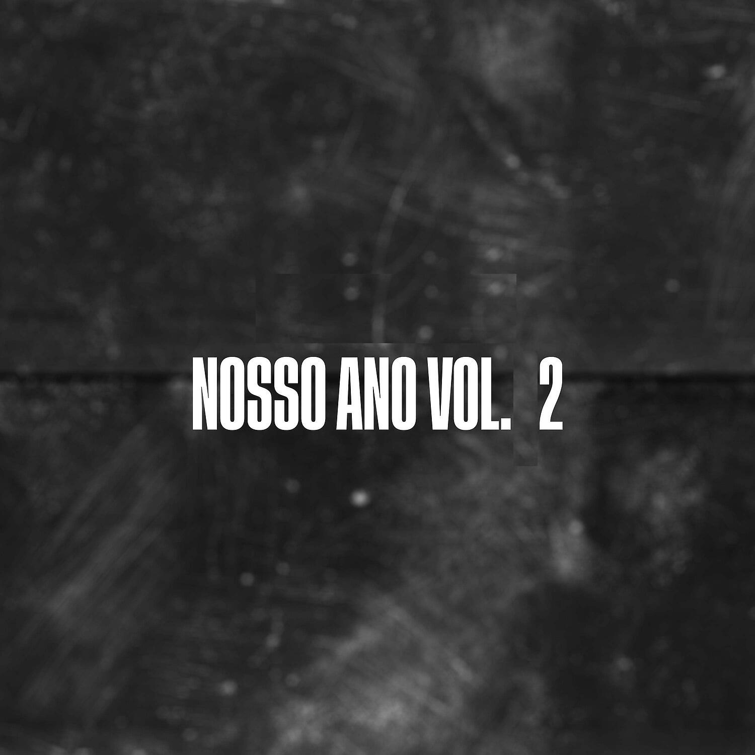 Релиз Nosso Ano, Vol. 2