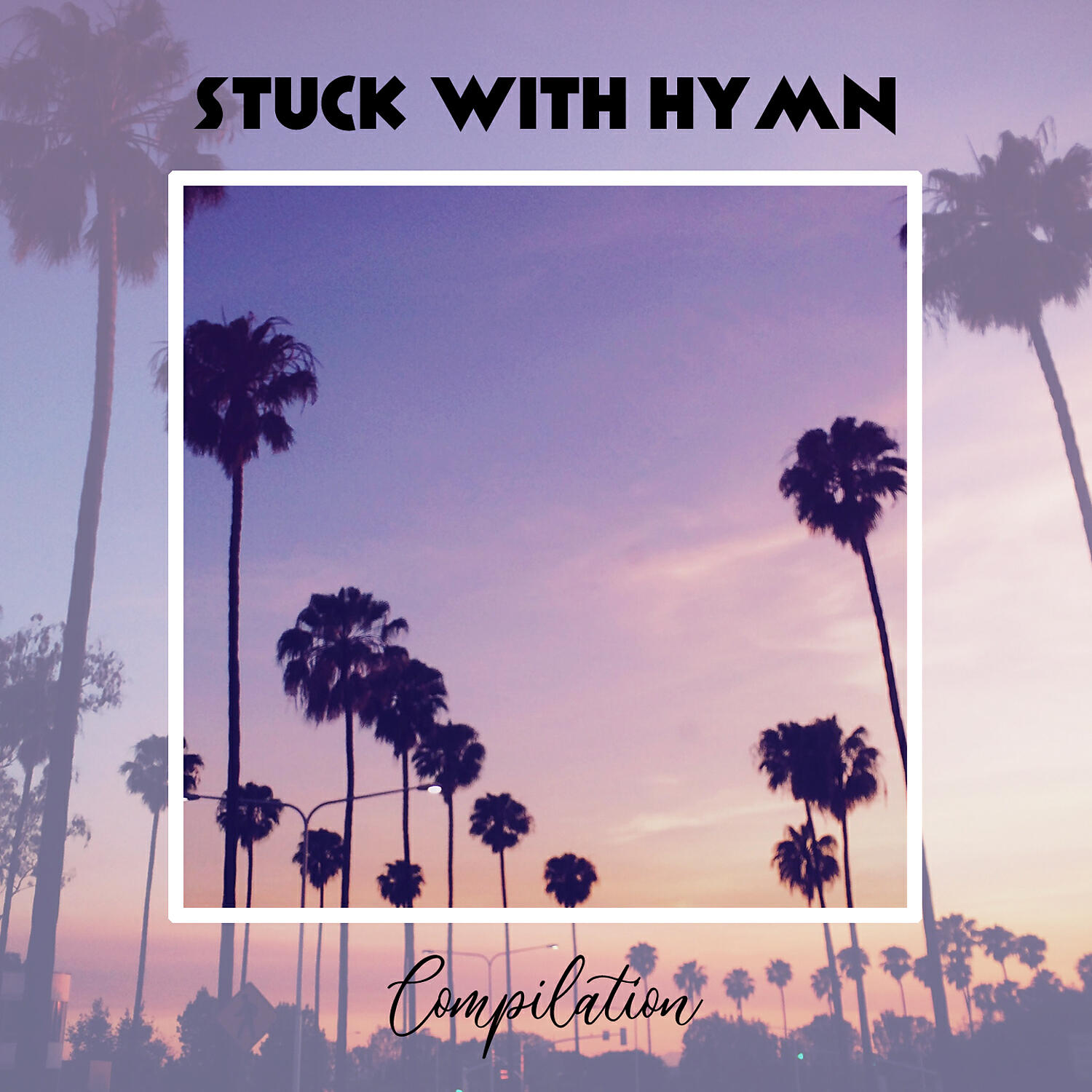 Релиз Stuck With Hymn Compilation