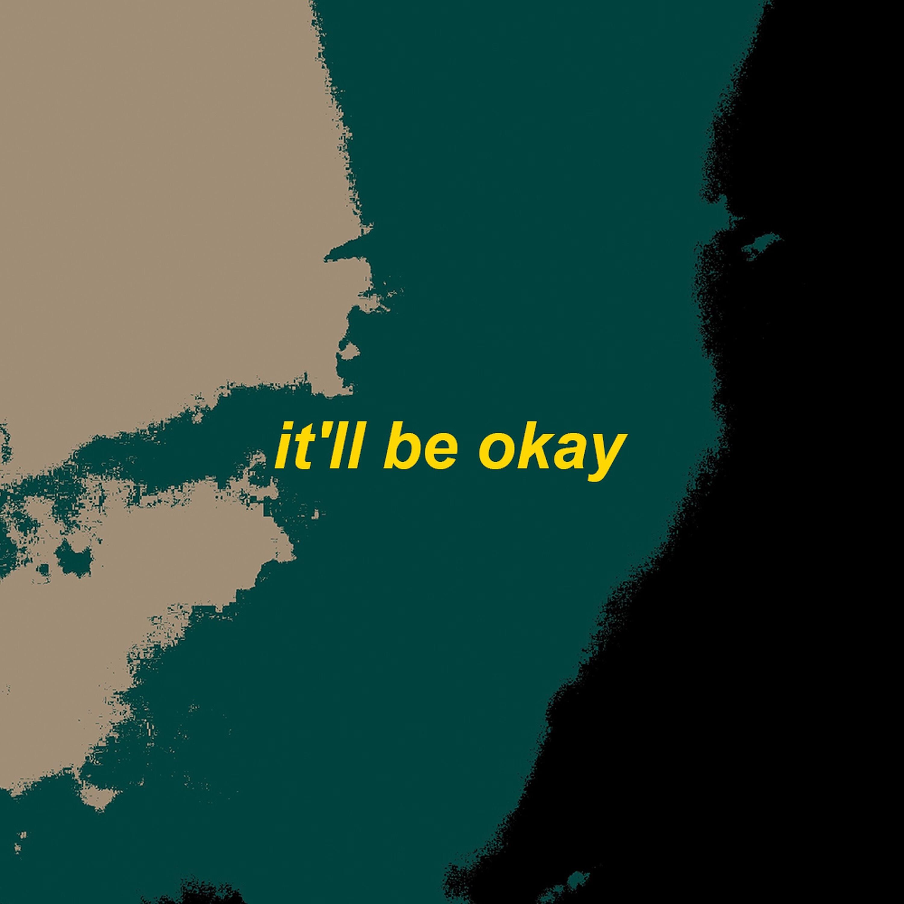 Релиз it'll be okay