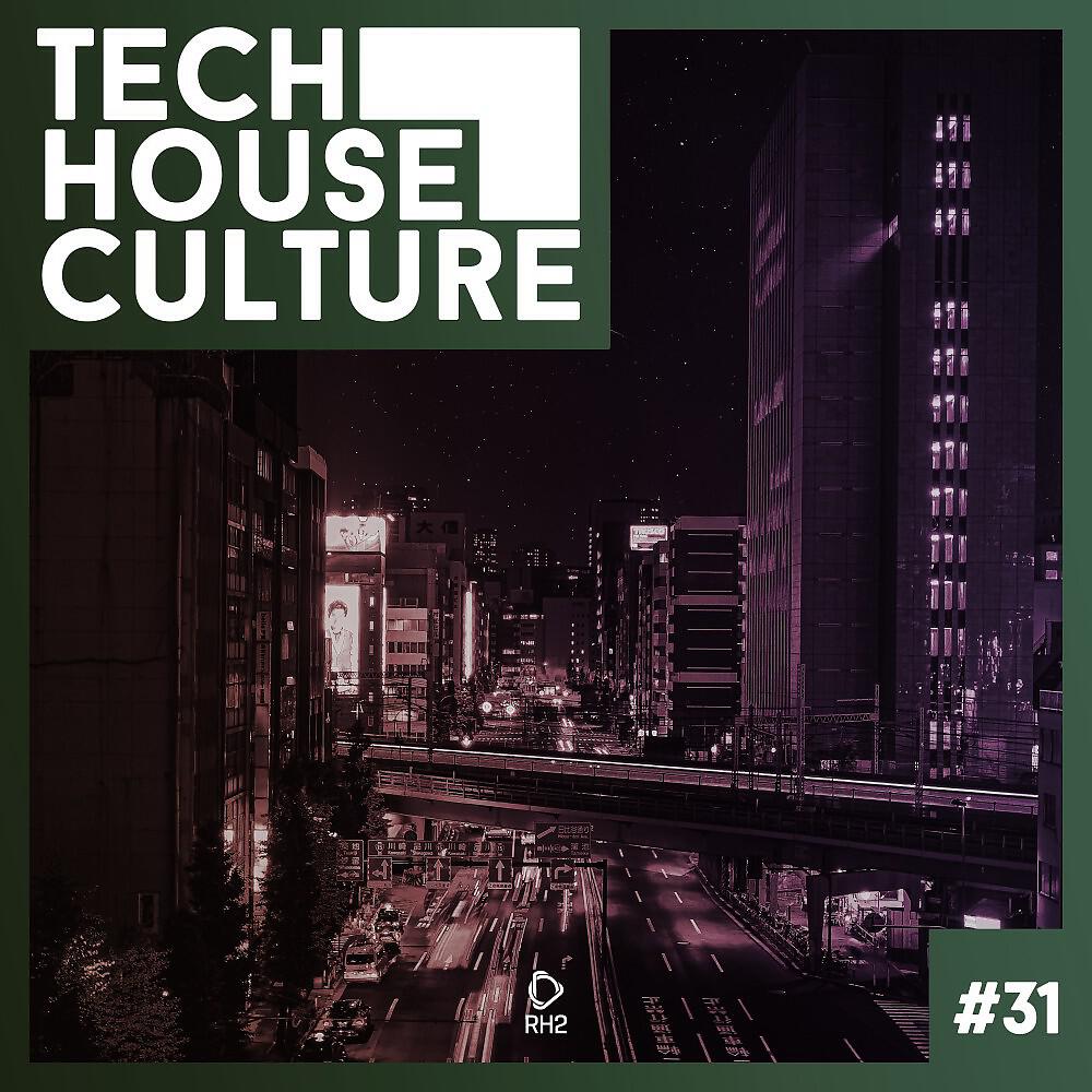 Релиз Tech House Culture #31