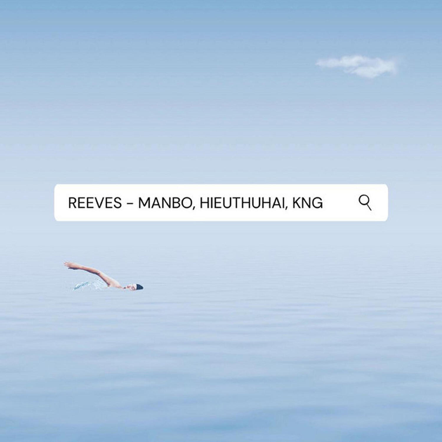 Релиз Reeves (feat. Manbo & HIEUTHUHAI)