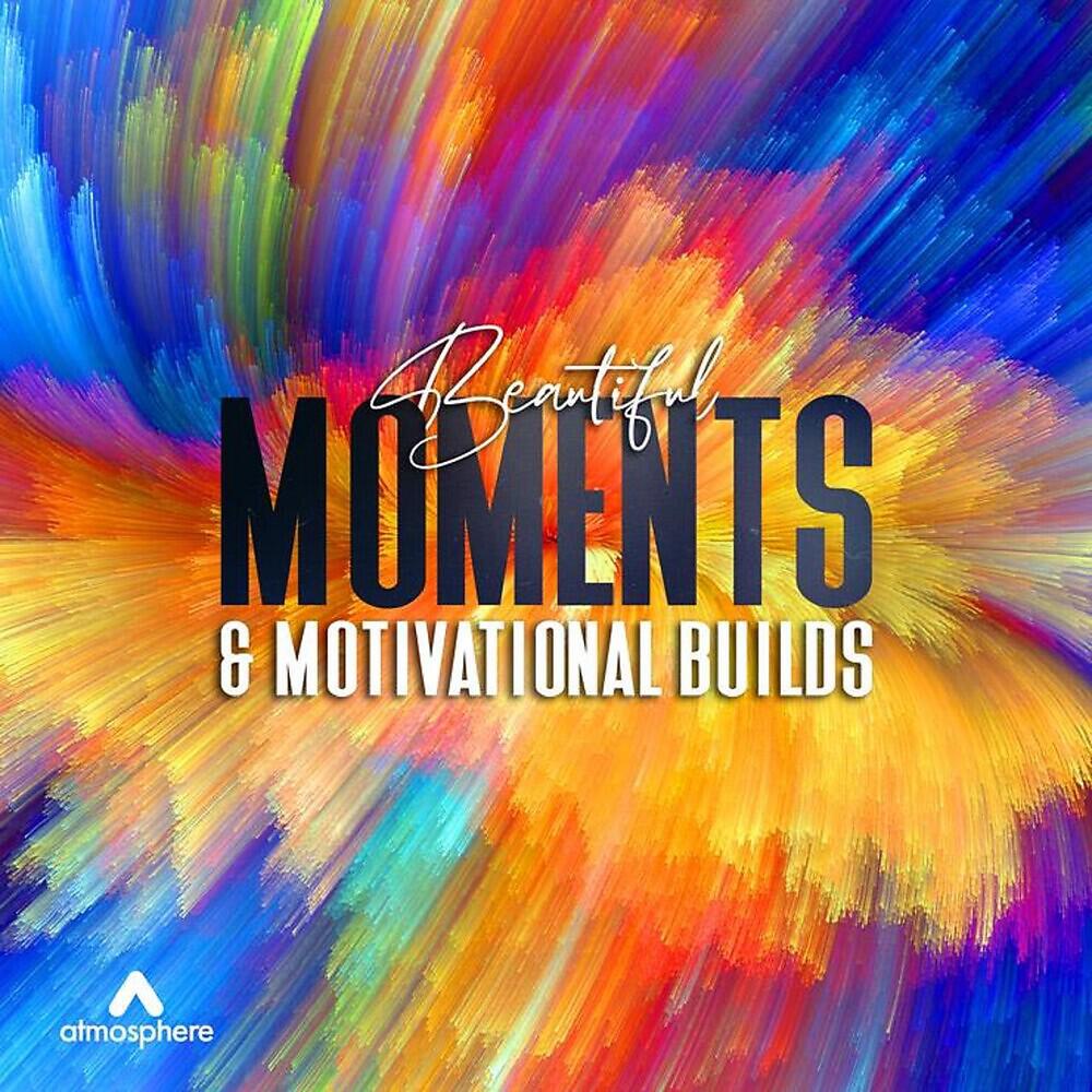 Релиз Beautiful Moments & Motivational Builds