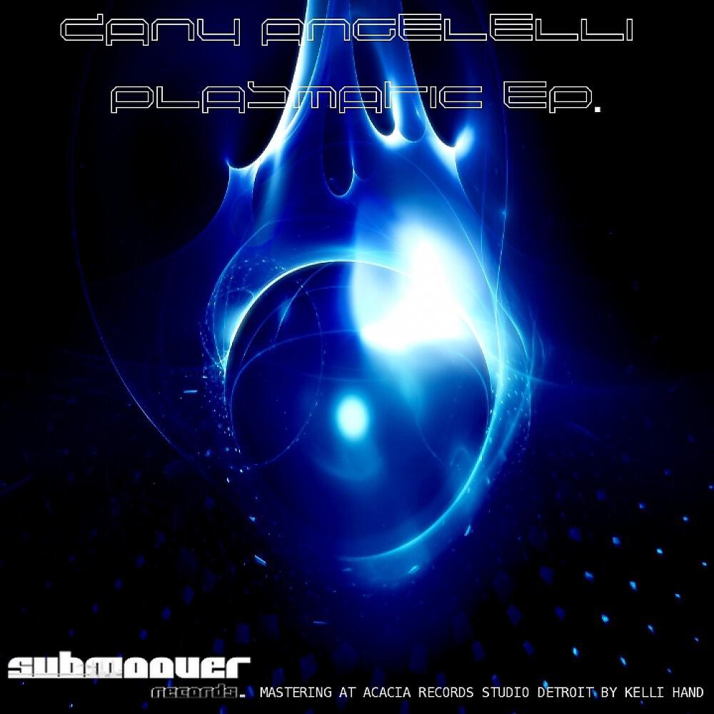 Релиз Plasmatic Ep