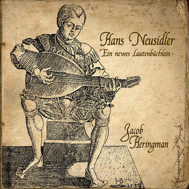 Релиз Hans Neusidler, Ein newes Lautenbuechlein