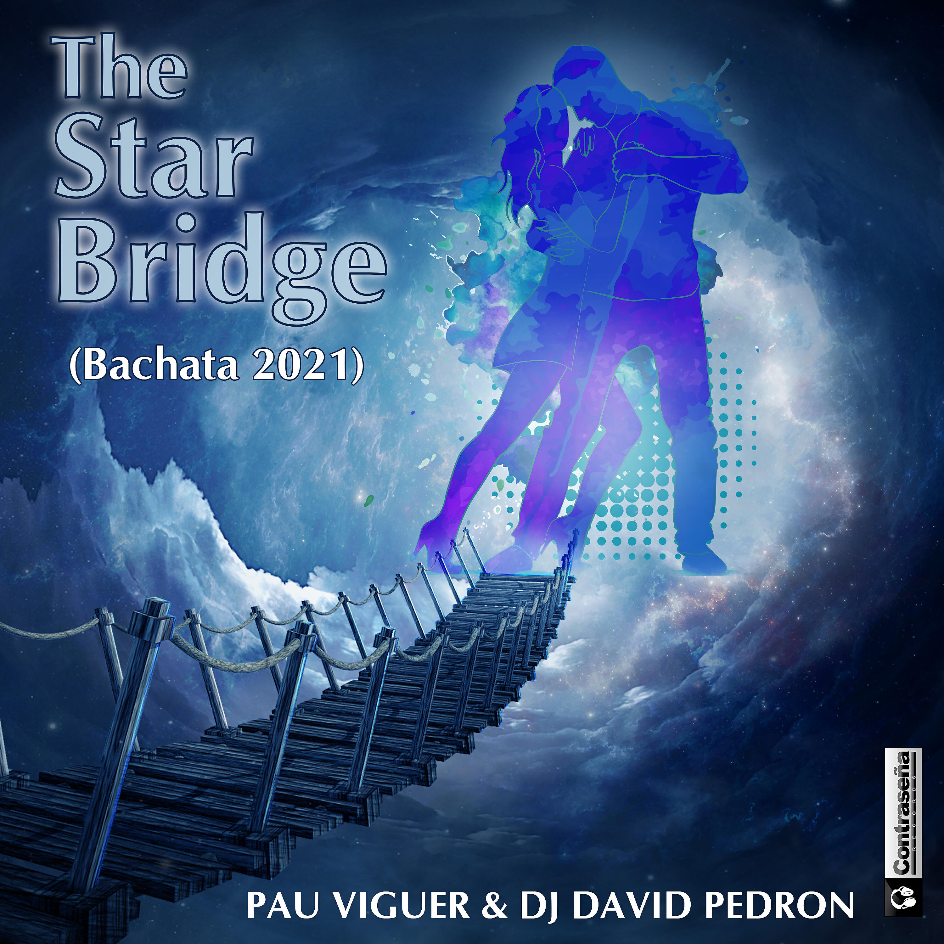 Постер альбома The Star Bridge (Bachata 2021)