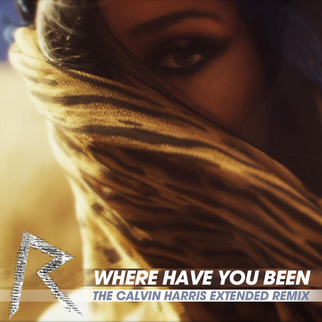Релиз Where Have You Been (The Calvin Harris Extended Remix)