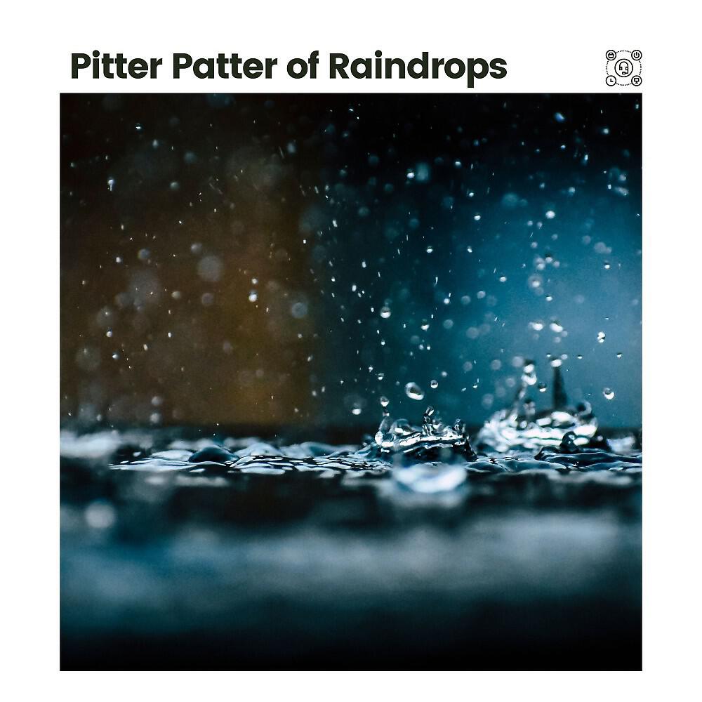 Релиз Pitter Patter of Raindrops