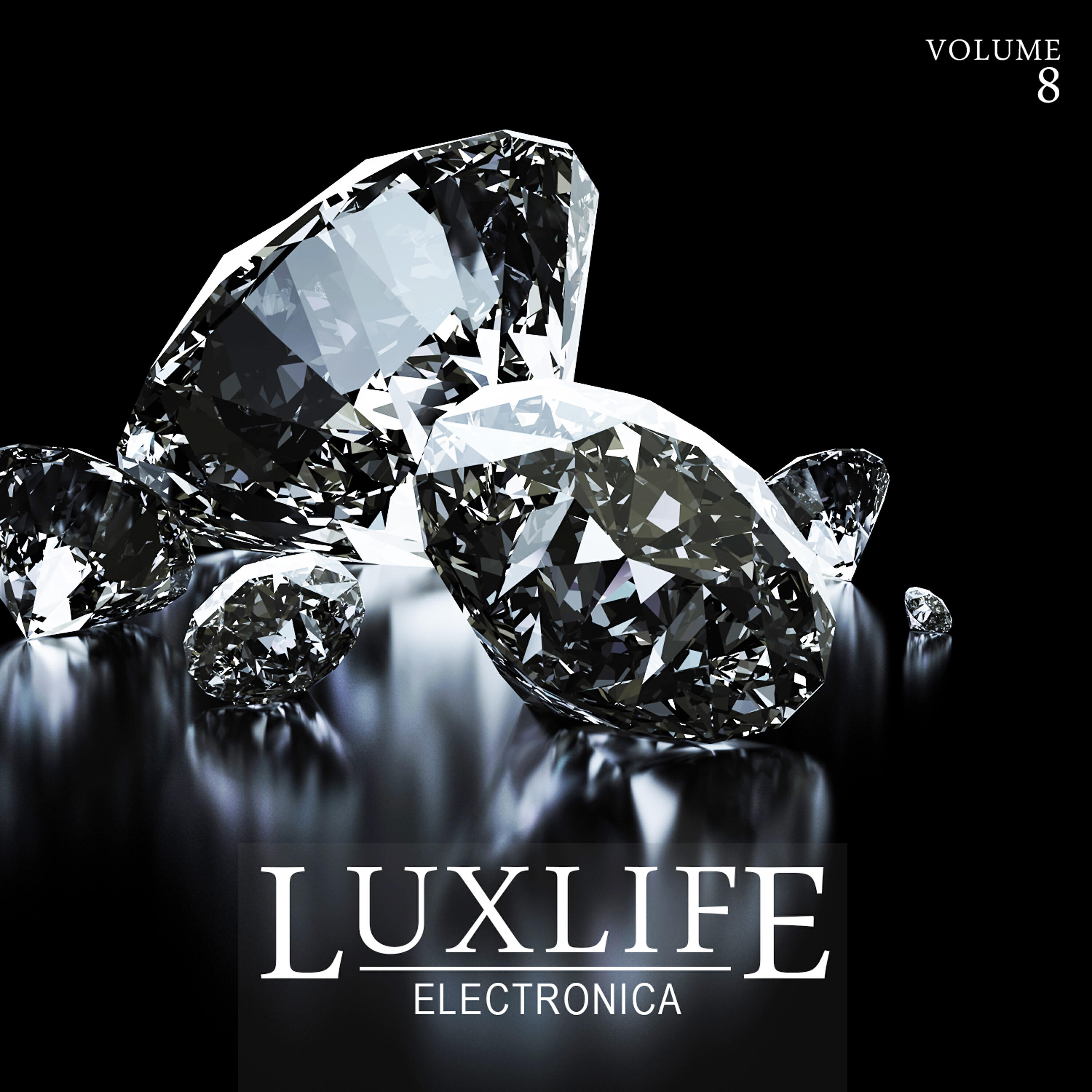 Релиз Luxlife: Electronica, Vol. 8