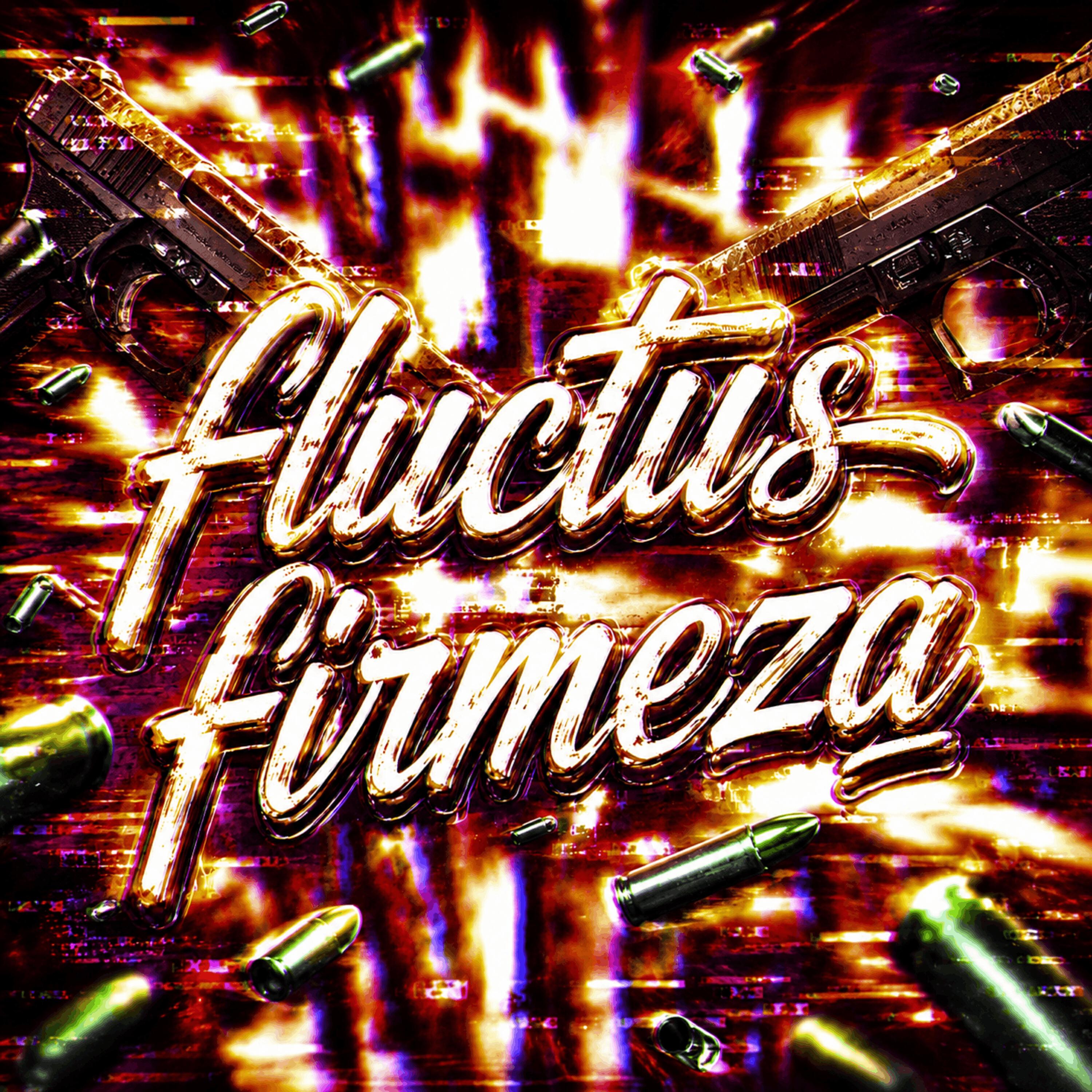 Релиз FLUCTUS FIRMEZA