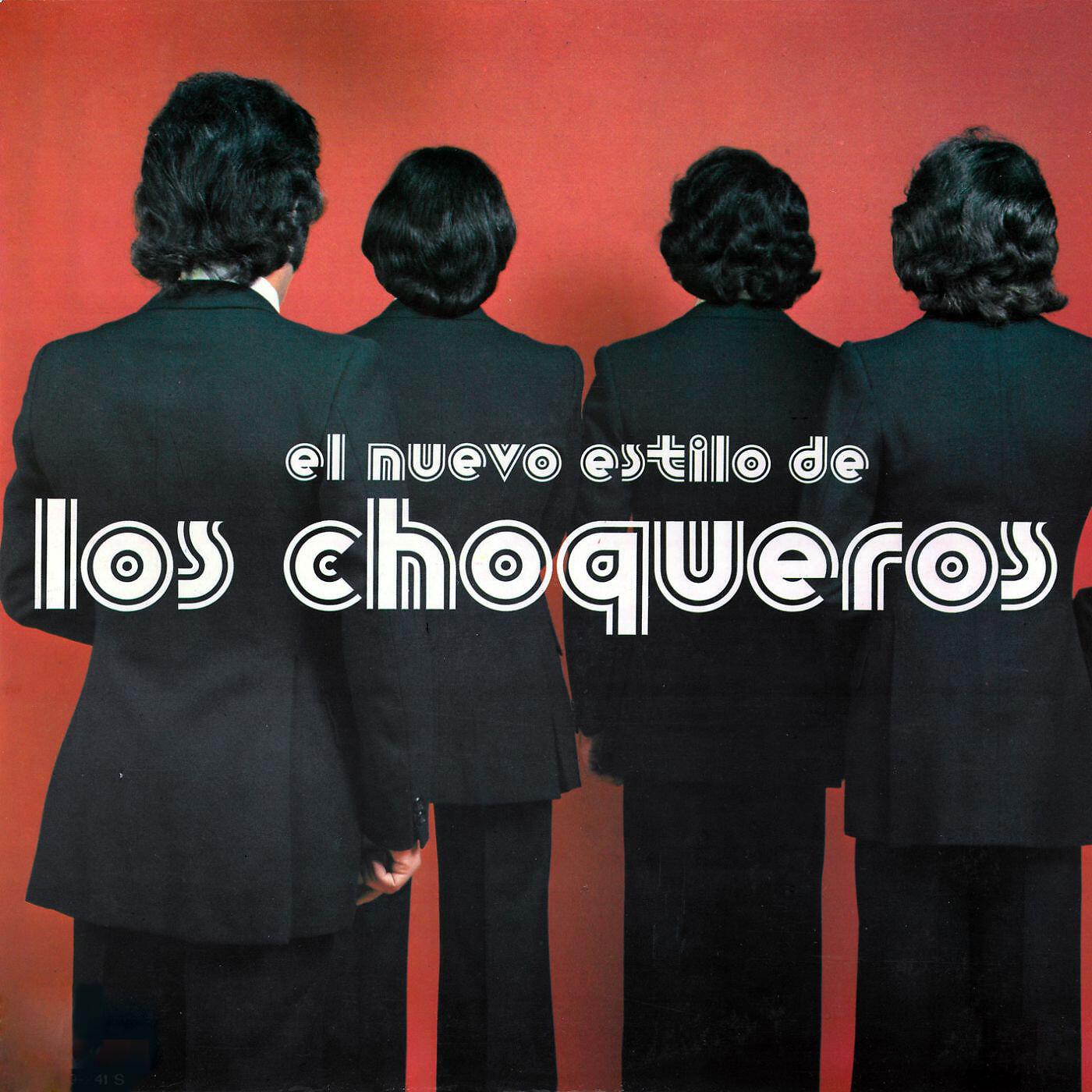 Релиз El nuevo estilo de Los Choqueros (2018 Remaster)