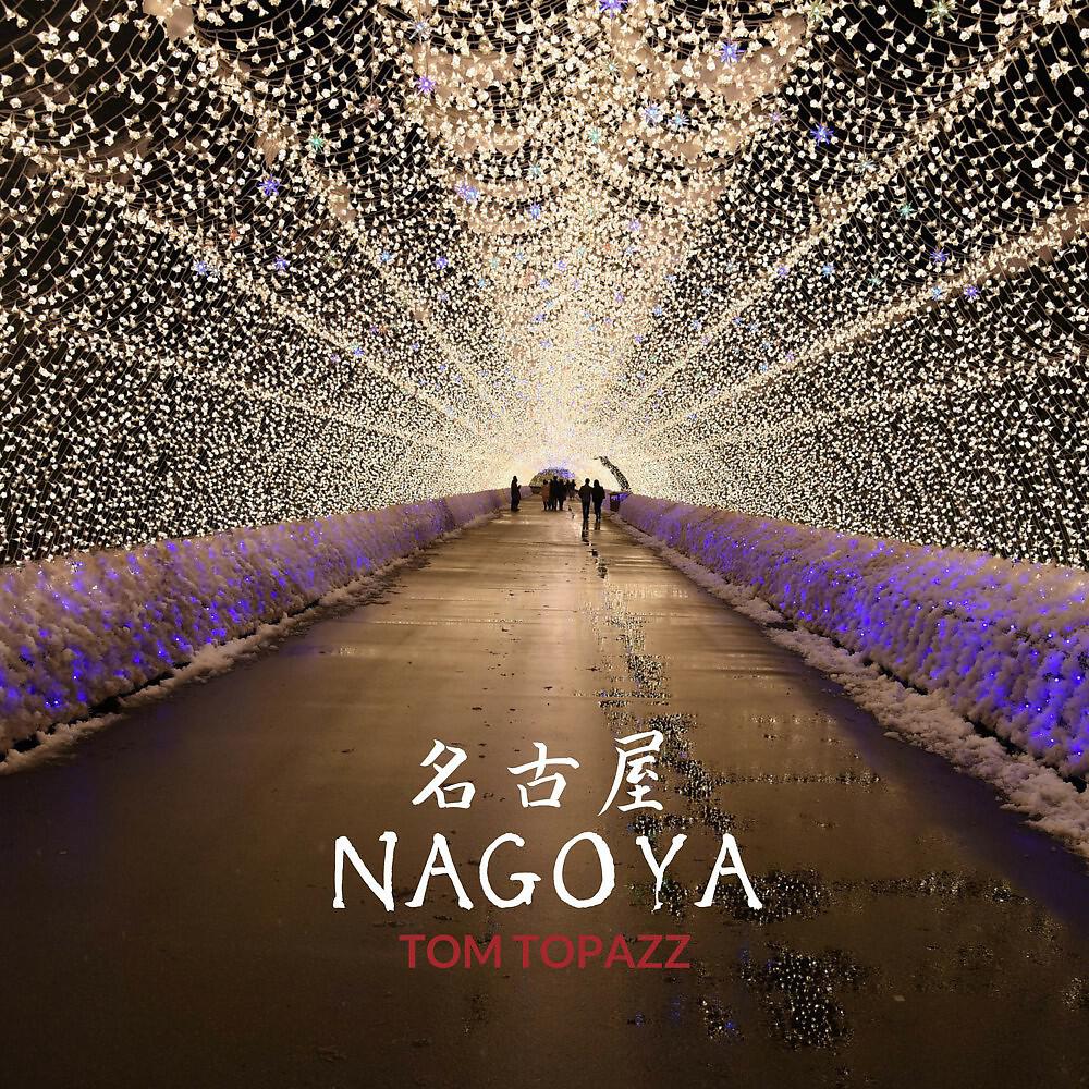 Релиз Nagoya (Tunnel of Lights Edit)
