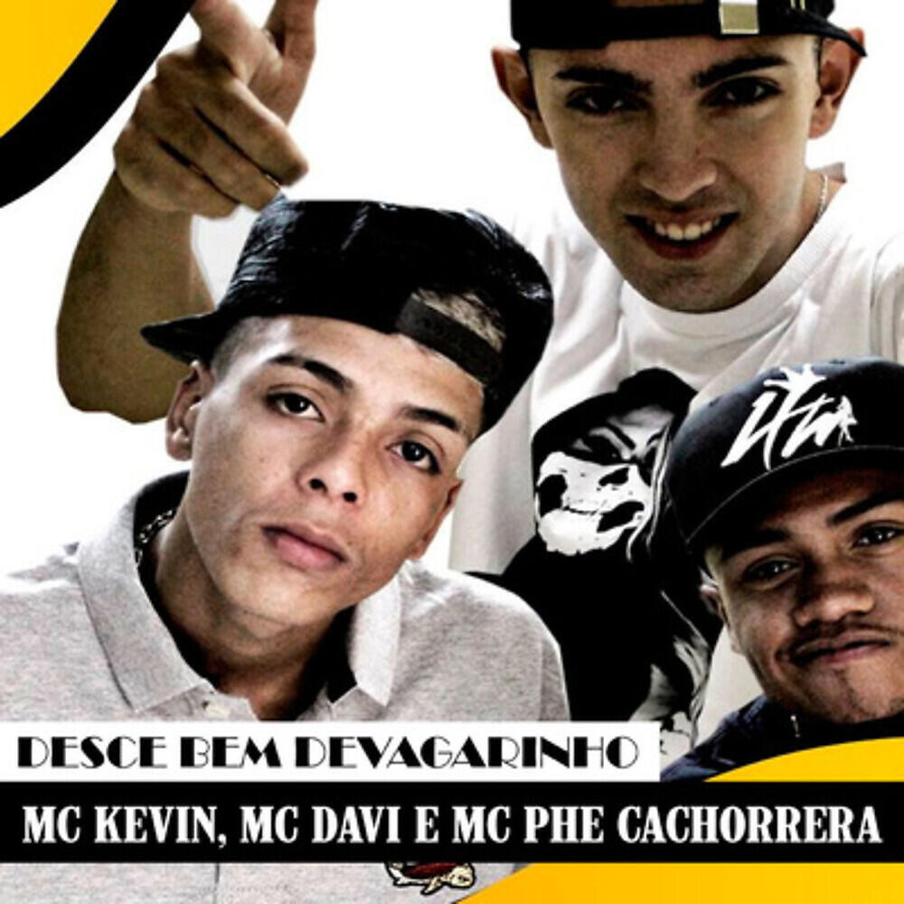 Скачать песню Mc Kevin, Mc Davi, Mc Phe Cachorrera - Desce Bem Devagarinho бесплатно в MP3 для Android и iOS