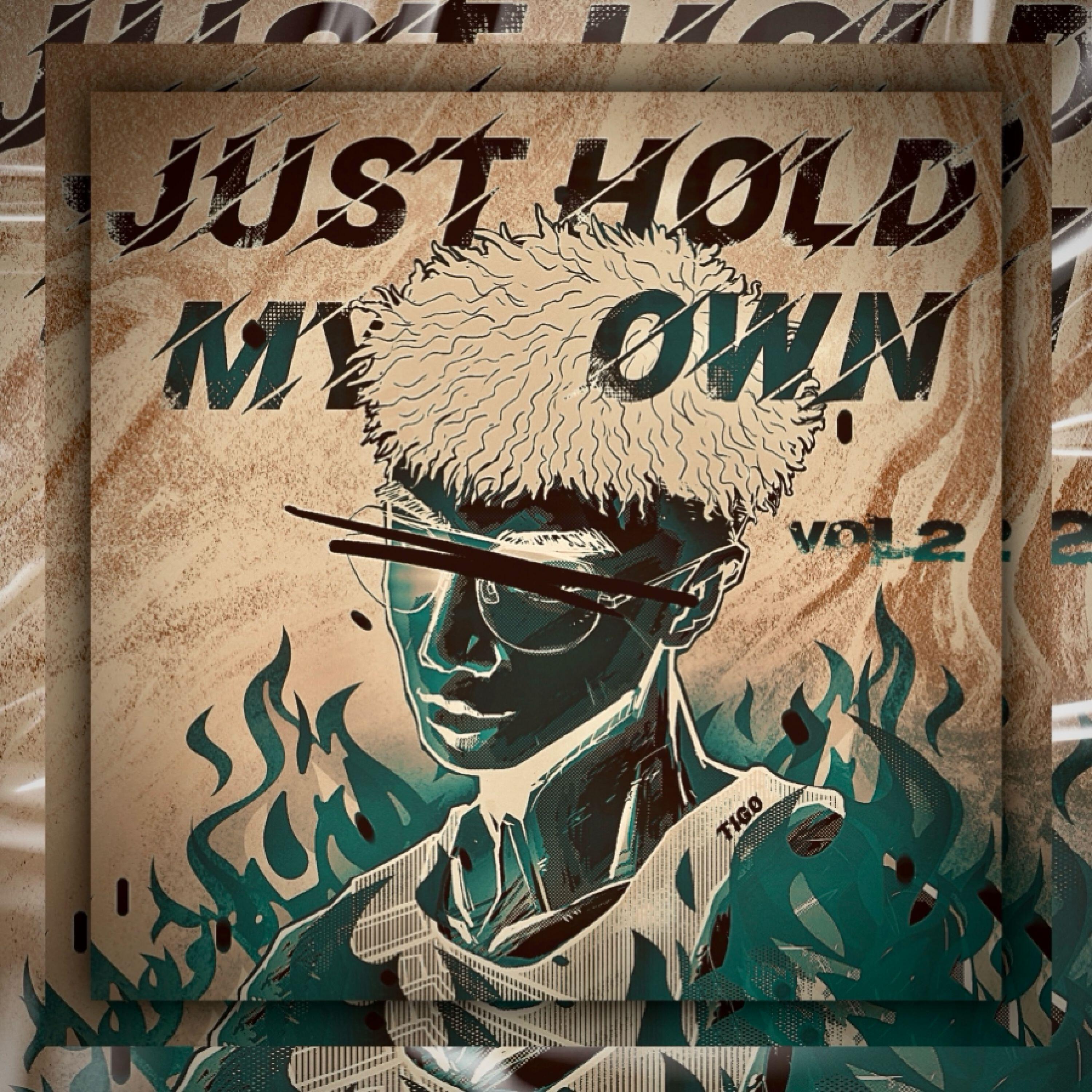Релиз Just Hold My Own 2