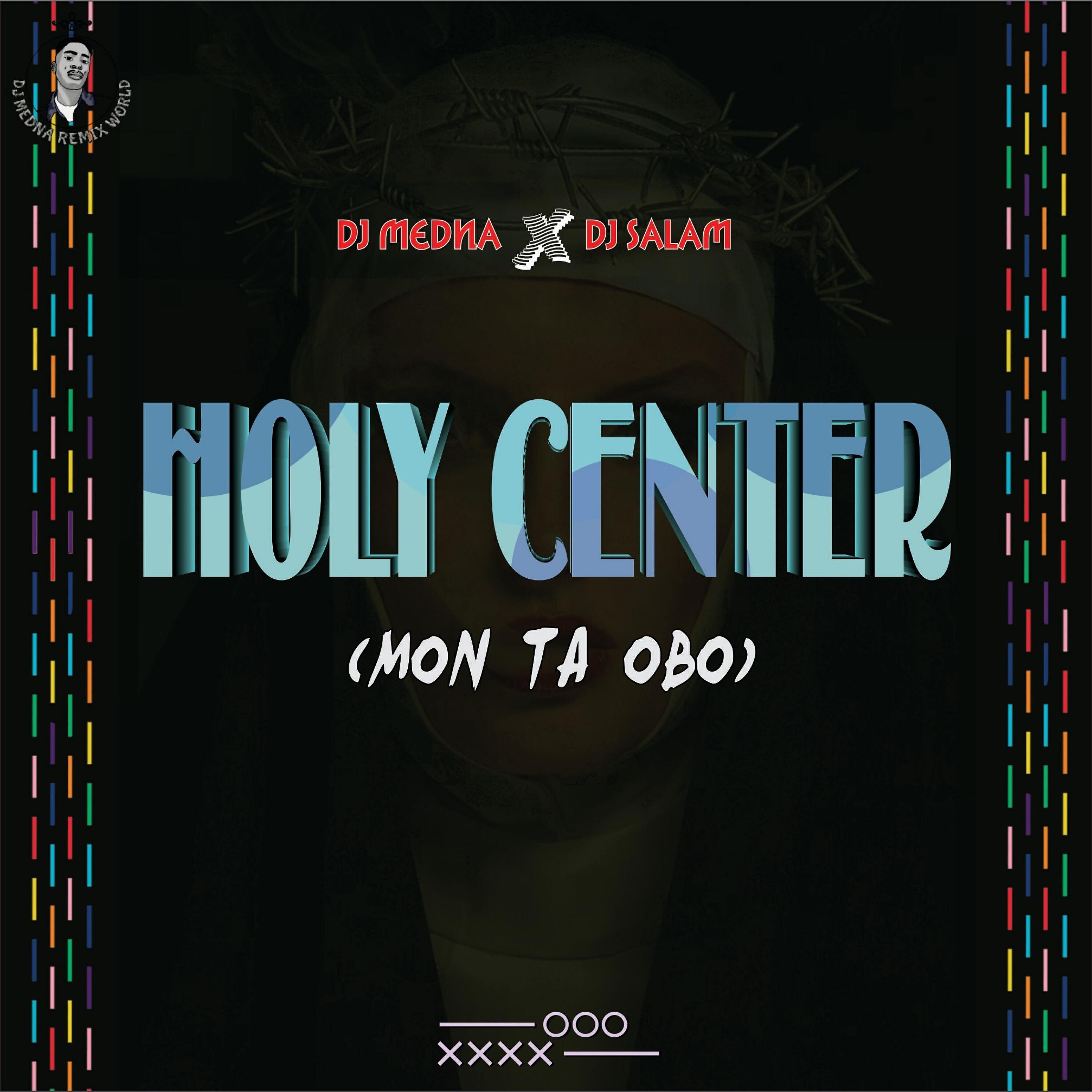 Релиз Holy Center (Mon Ta Obo)