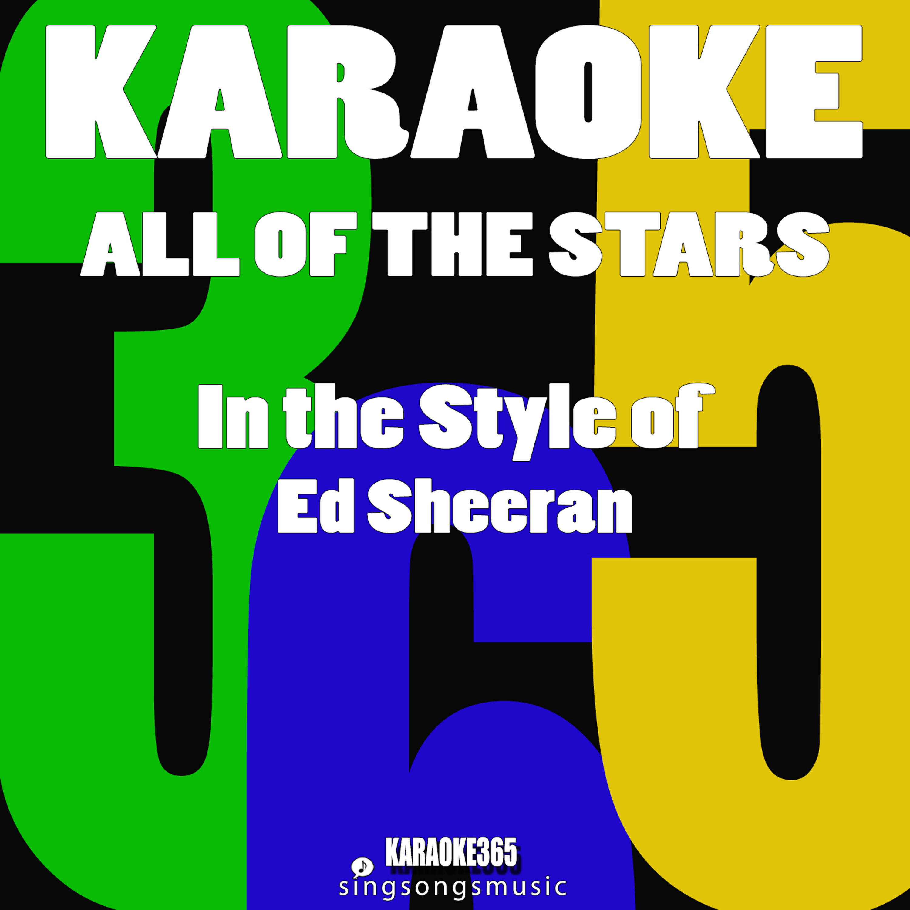 Релиз All of the Stars (In the Style of Ed Sheeran) [Karaoke Version] - Single