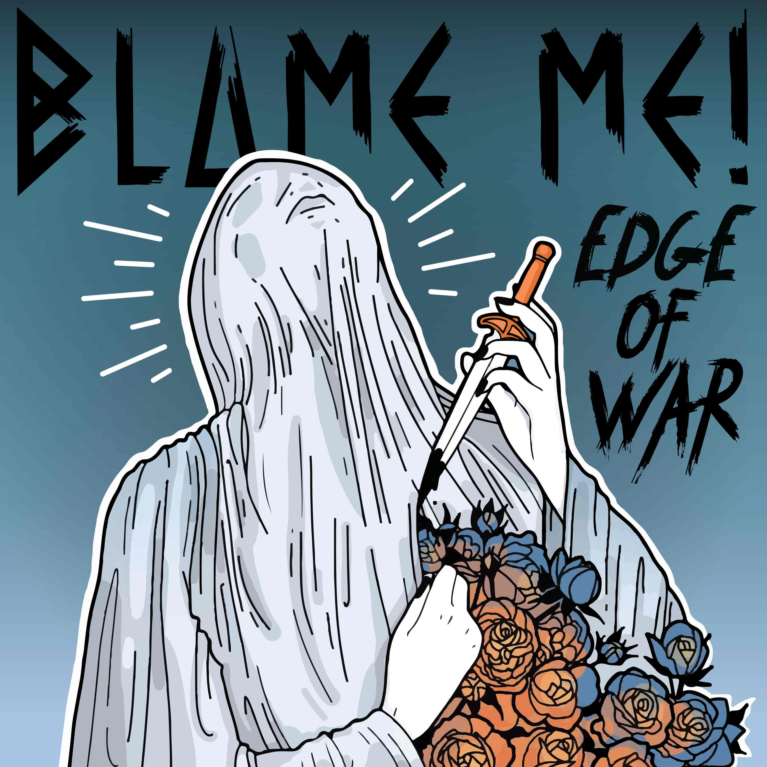 Blame Me!
