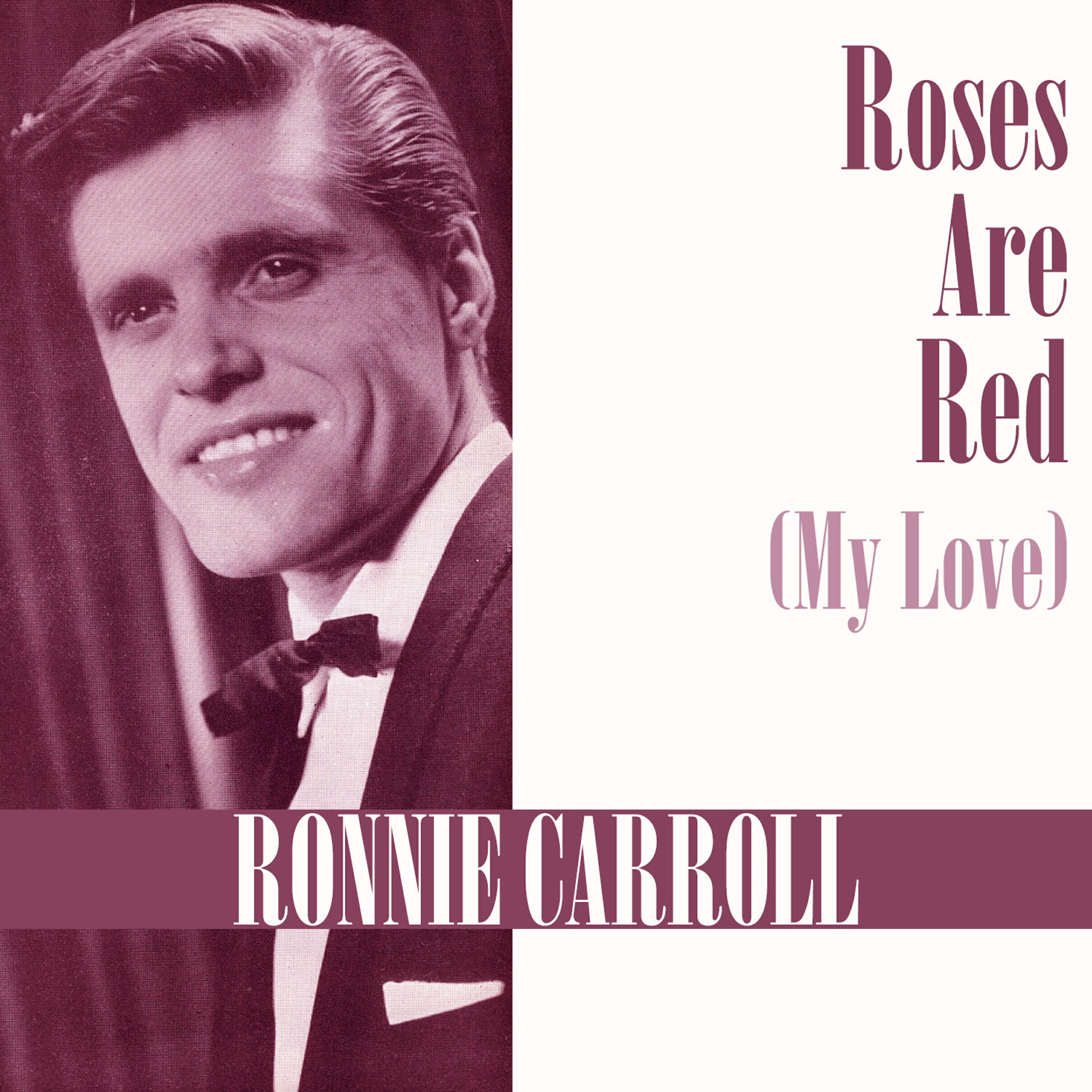 Релиз Roses Are Red (My Love)