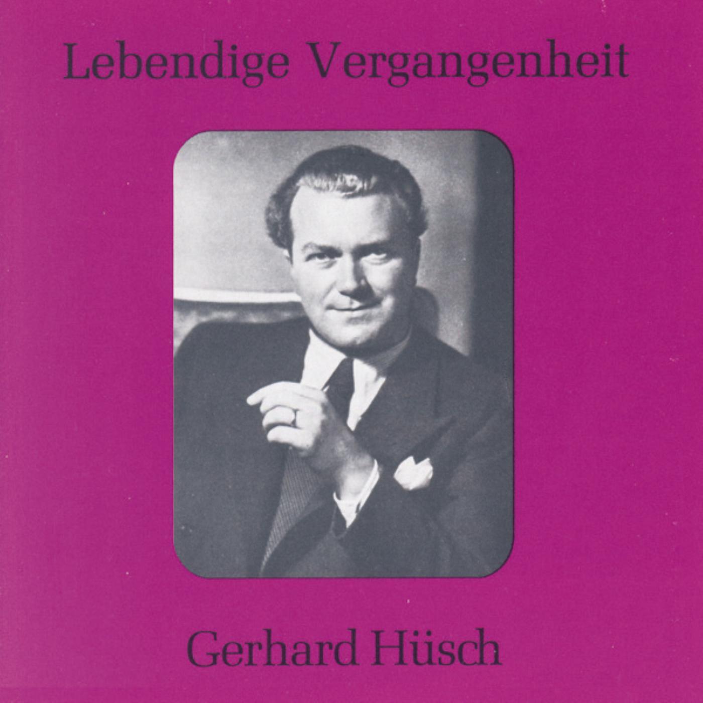 Релиз Lebendige Vergangenheit - Gerhard Hüsch