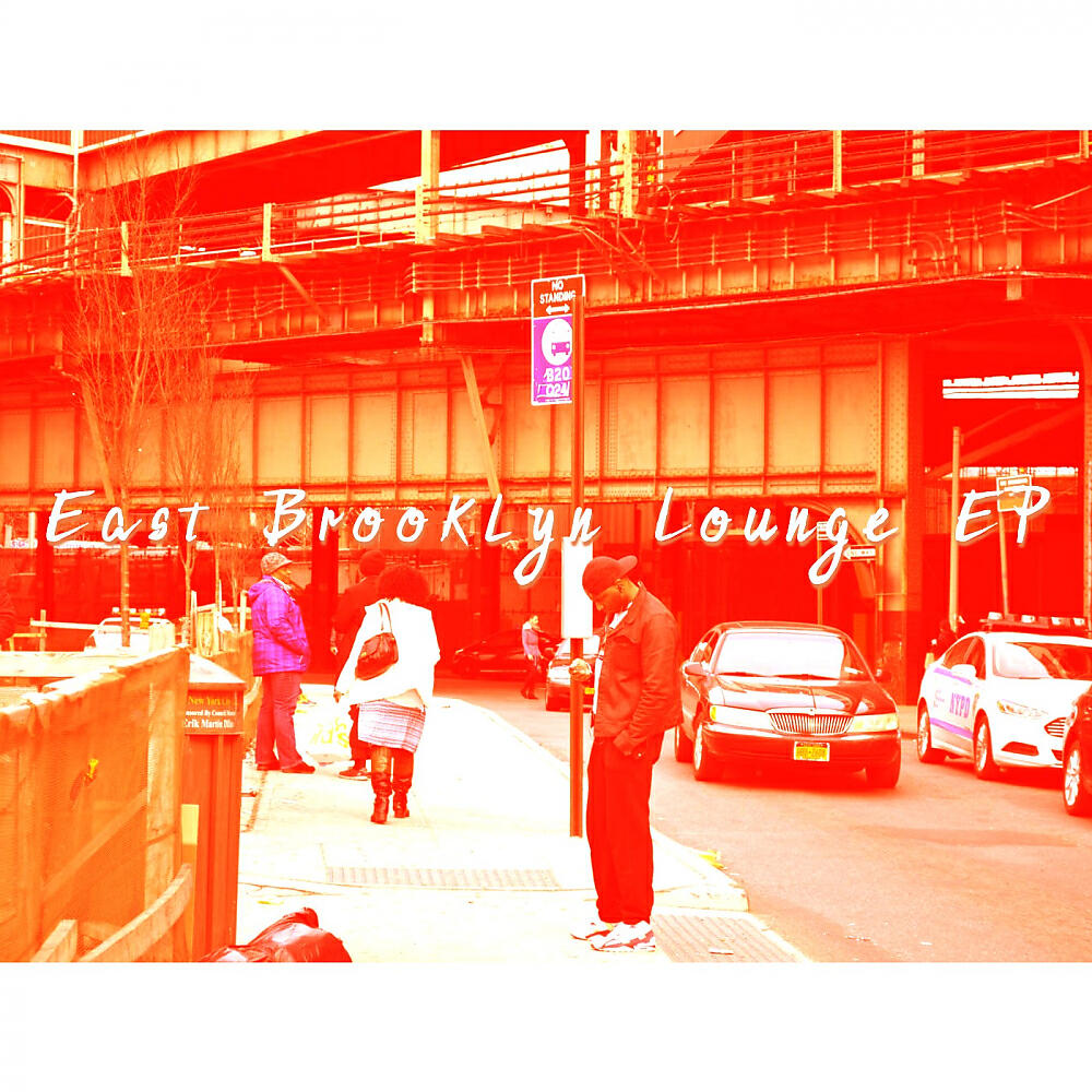 Релиз East Brooklyn Lounge EP