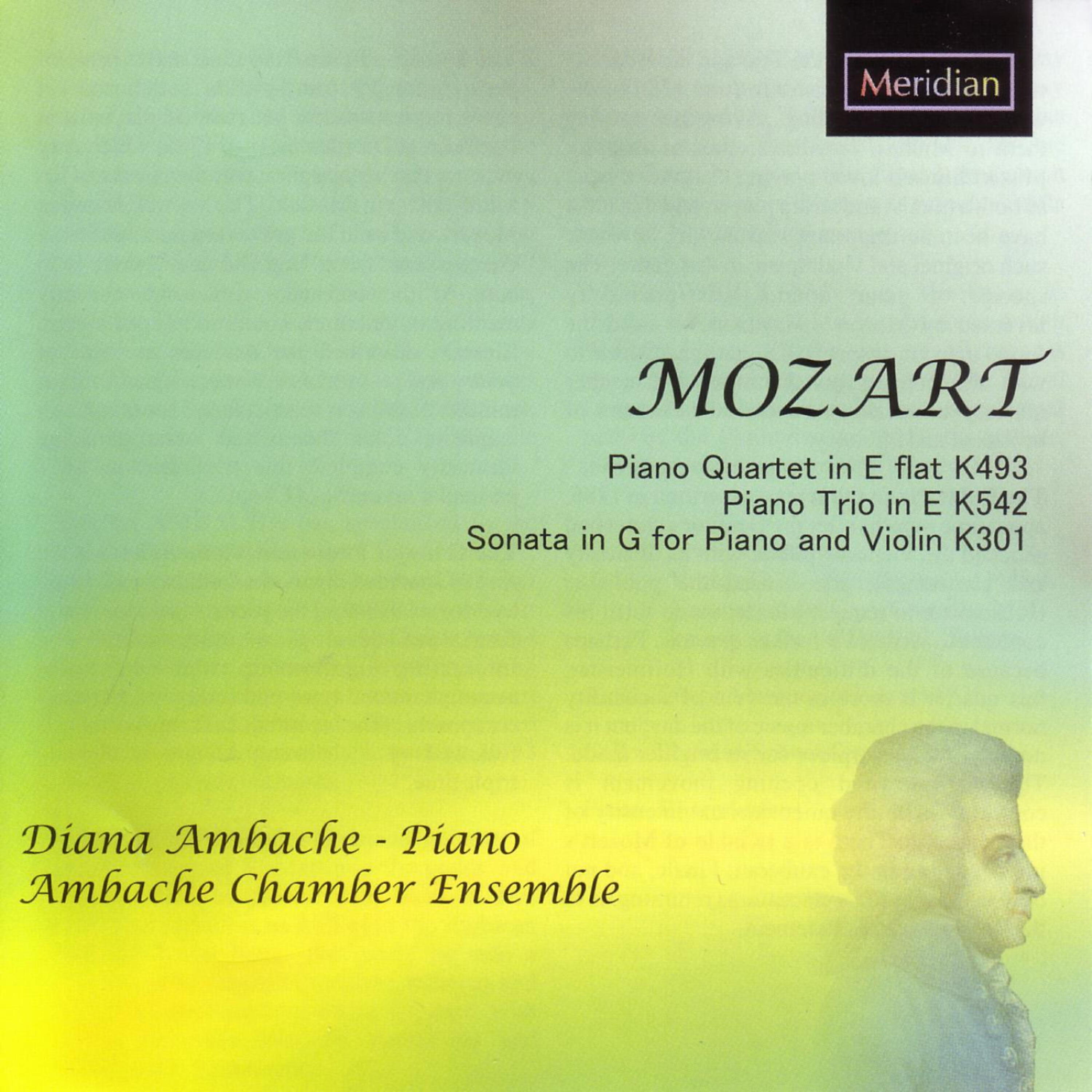 Релиз Mozart: Piano Quartet in E-Flat, K.493 / Piano Trio in E, K.542 / Sonata in G for Piano and Violin, K.301