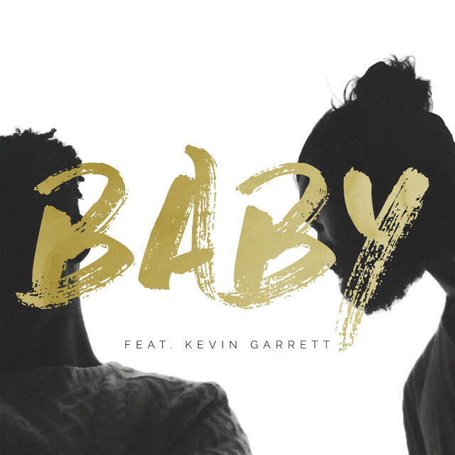 Релиз Baby (feat. Kevin Garrett)