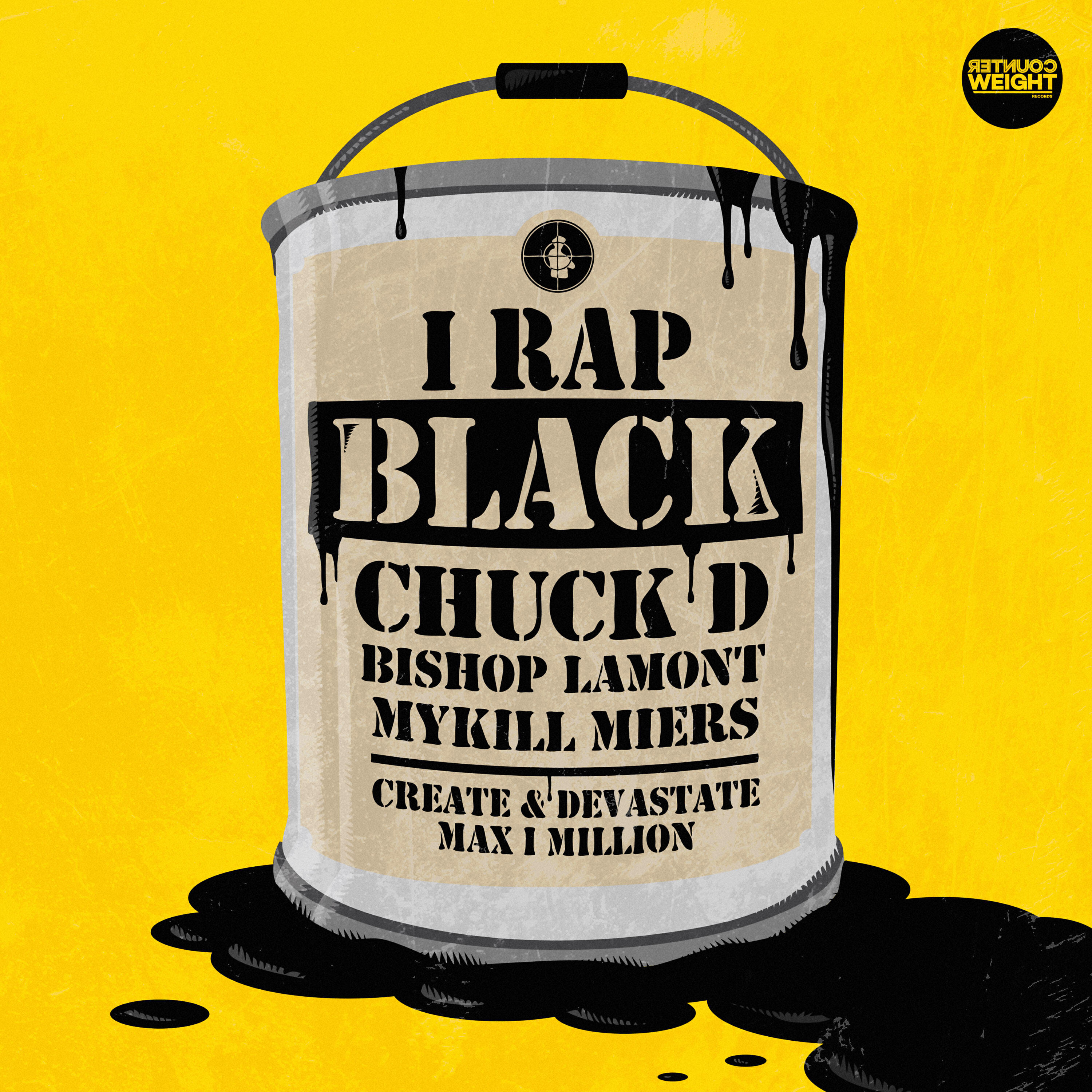 Релиз I Rap Black (feat. Chuck D, Bishop Lamont & Mykill Miers)