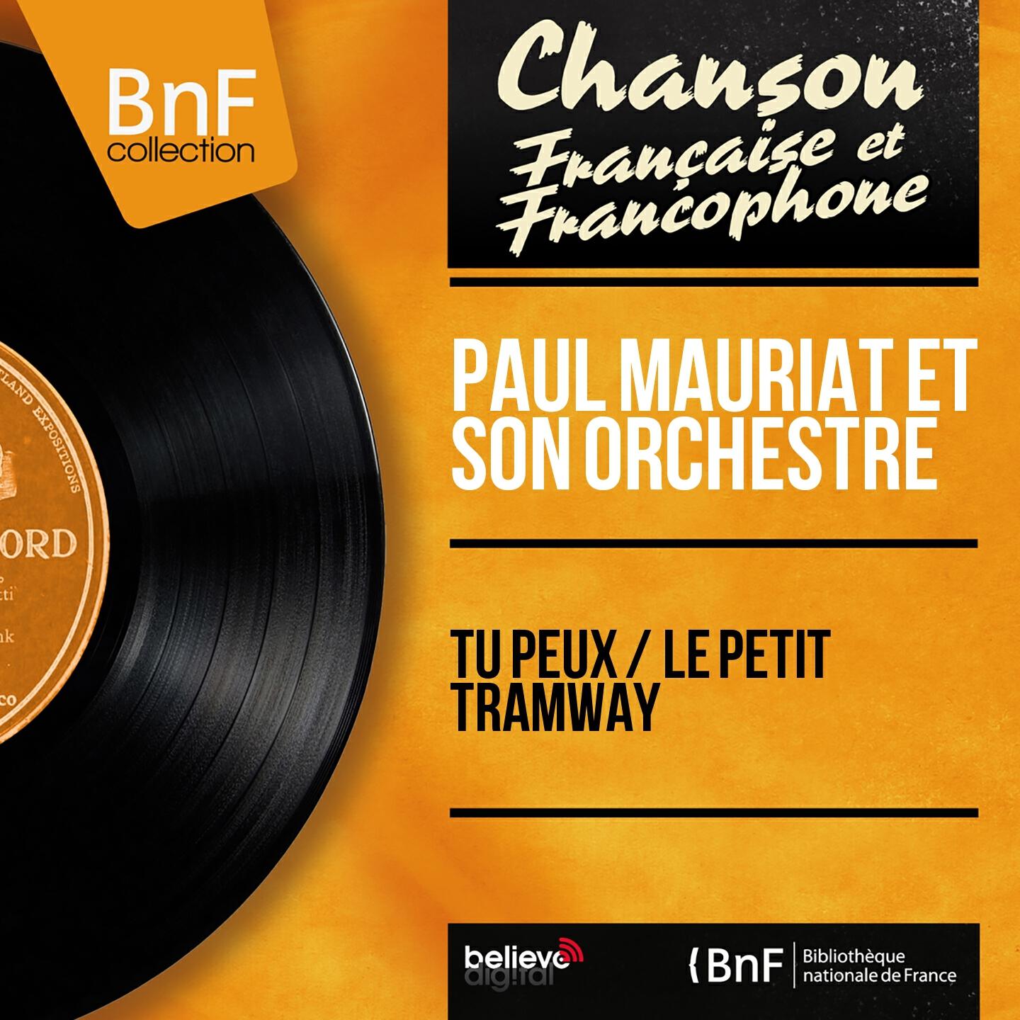 Релиз Tu peux / Le petit tramway (Mono Version)
