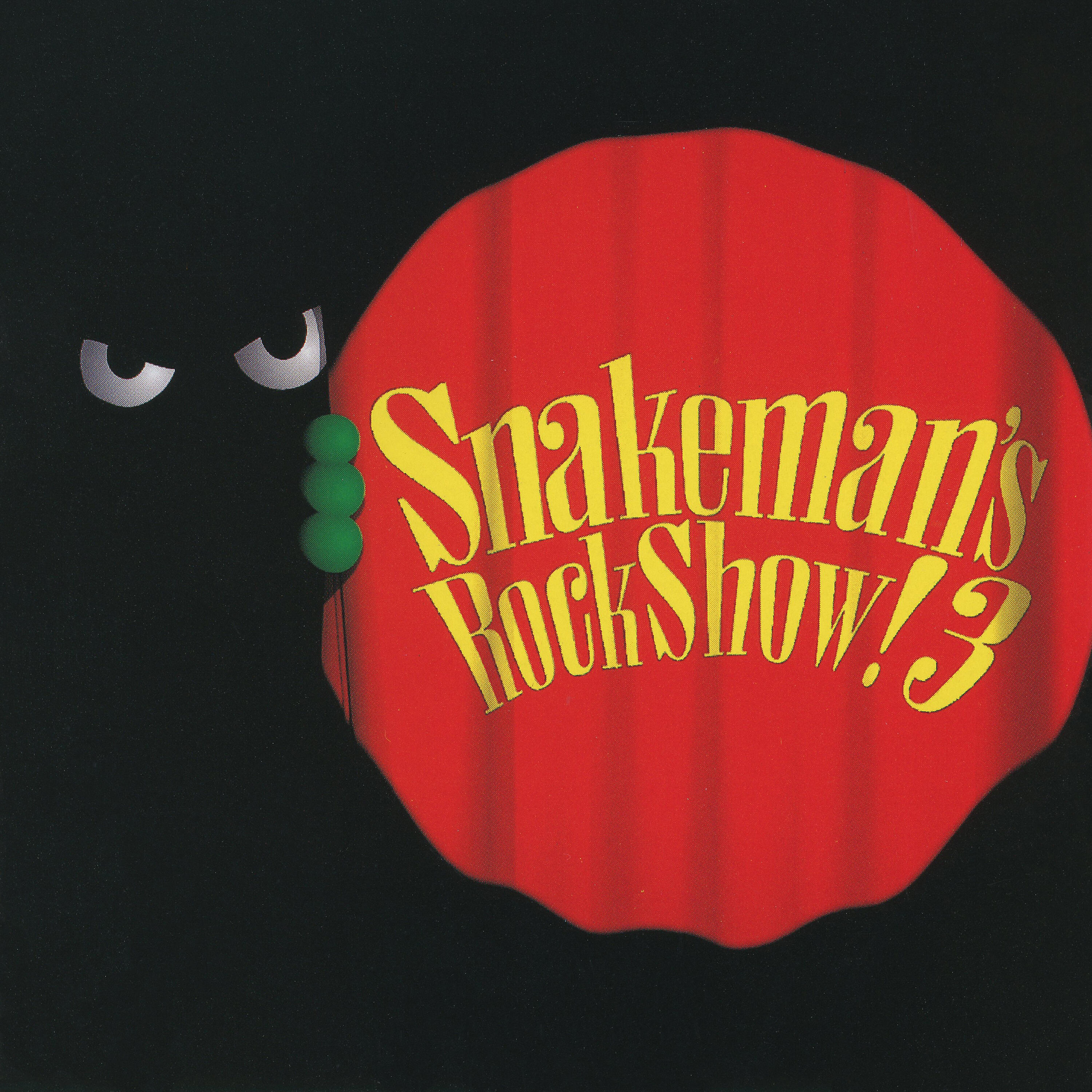 Релиз Snakeman's Rock Show! 3 Kurayami De Dokkiri