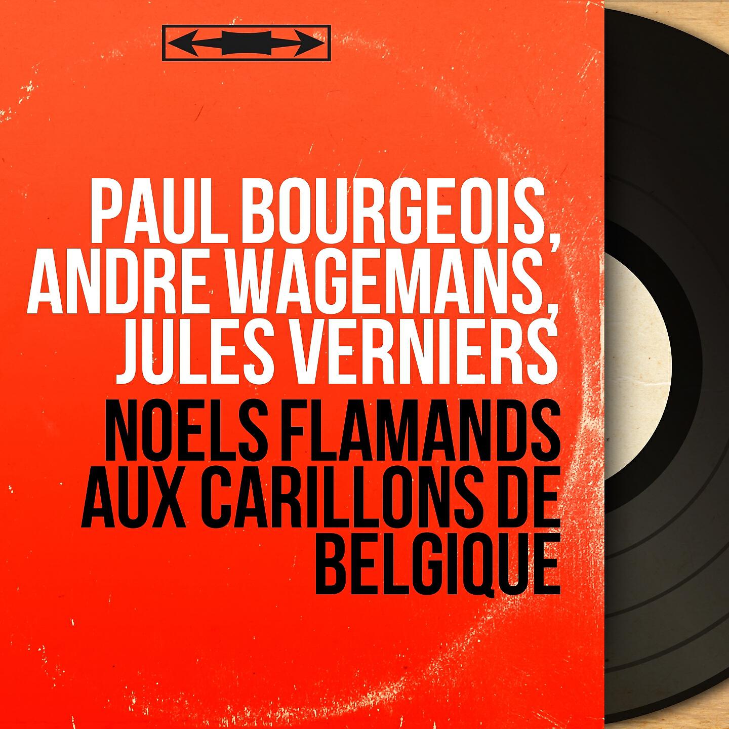 Paul Bourgeois, André Wagemans, Jules Verniers