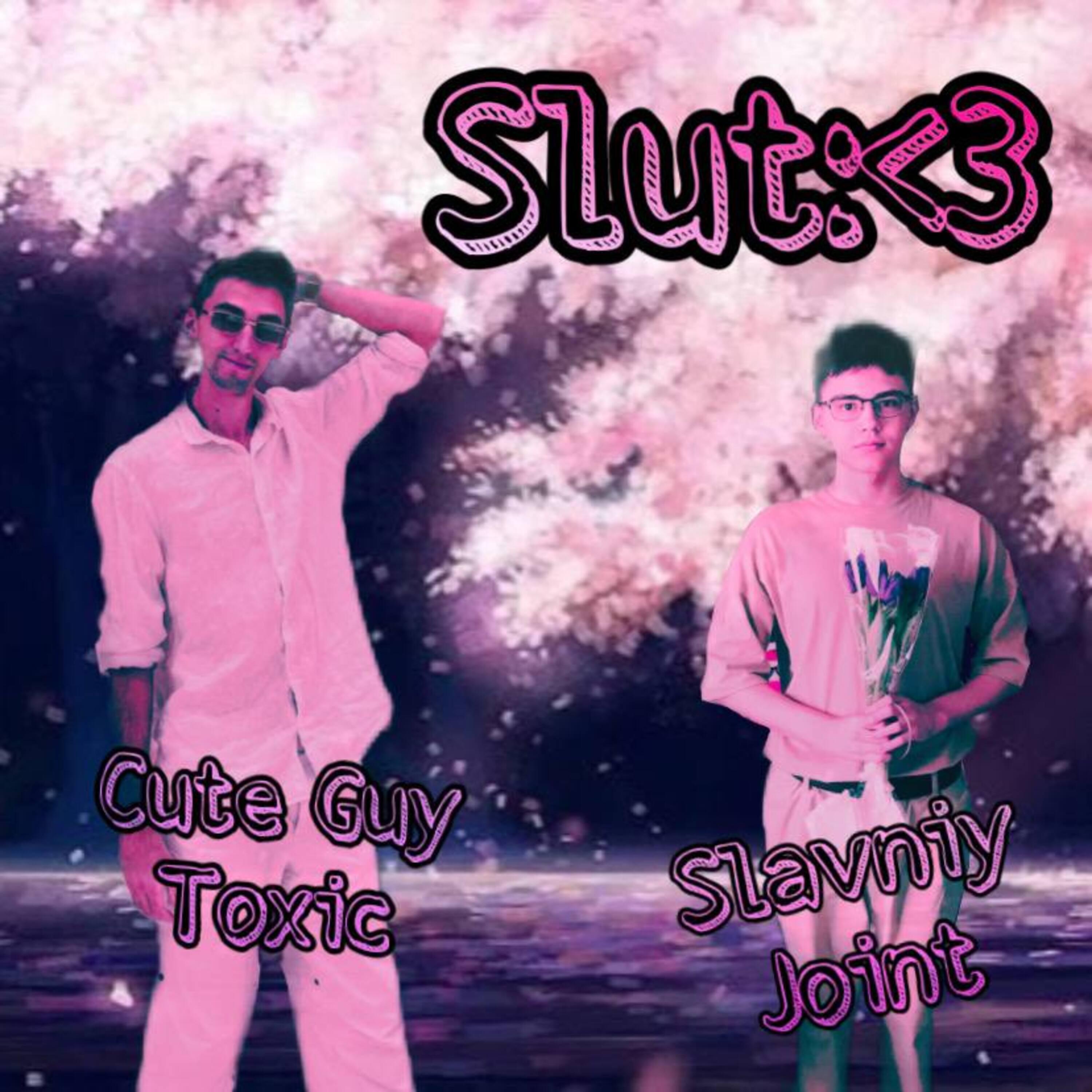 Релиз Slut:<3