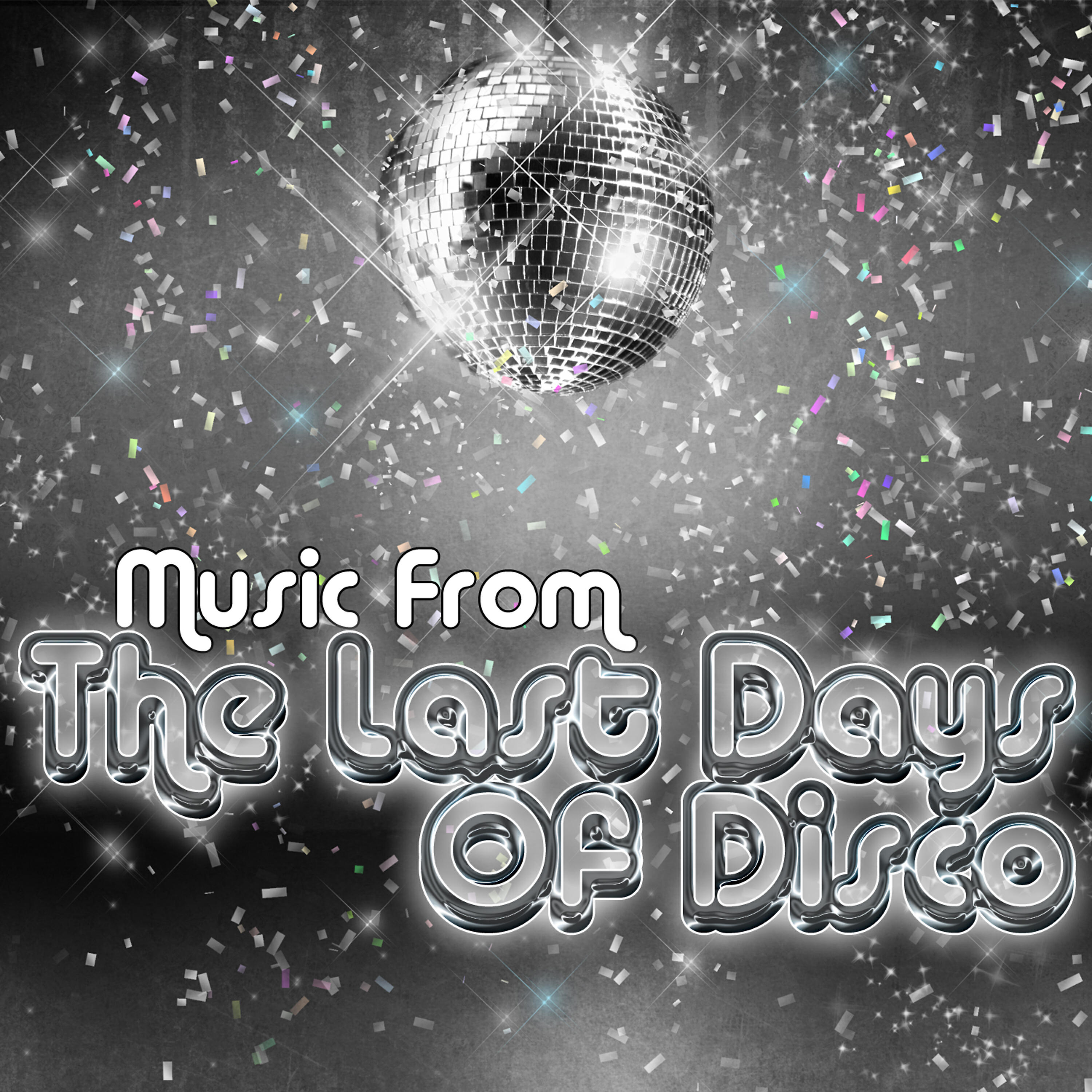 Релиз Music From: The Last Days Of Disco