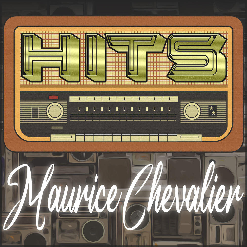 Релиз Hits of Maurice Chevalier