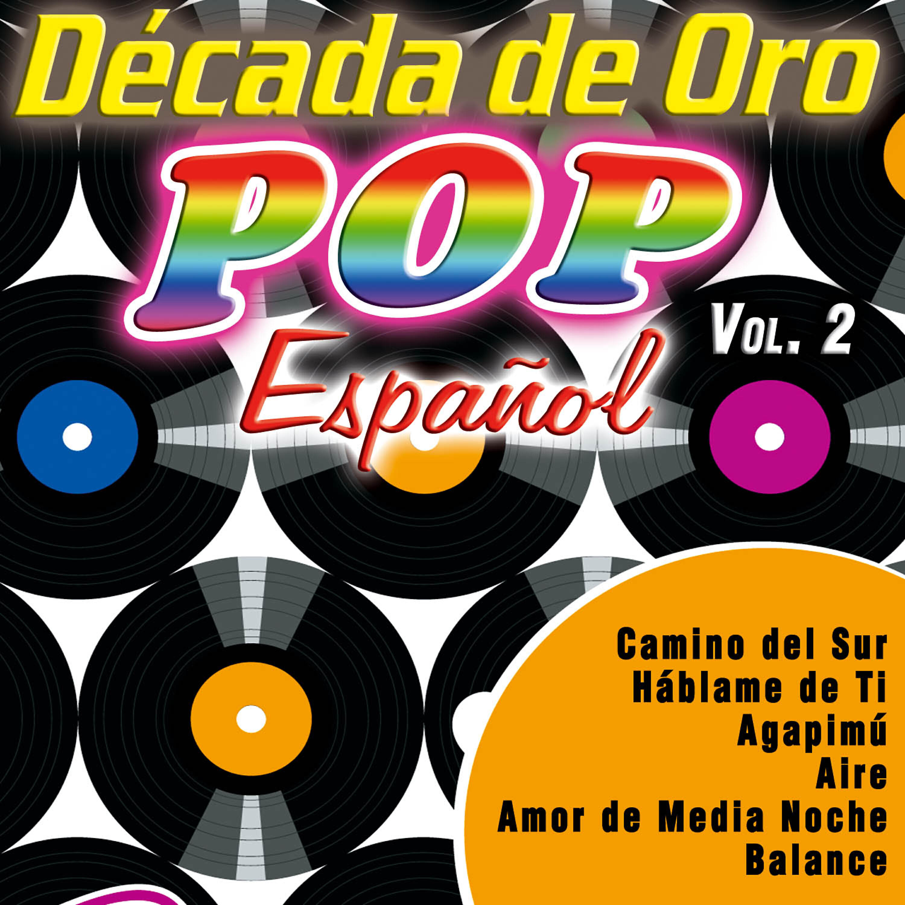 Релиз Década de Oro - Pop Español Vol. 2