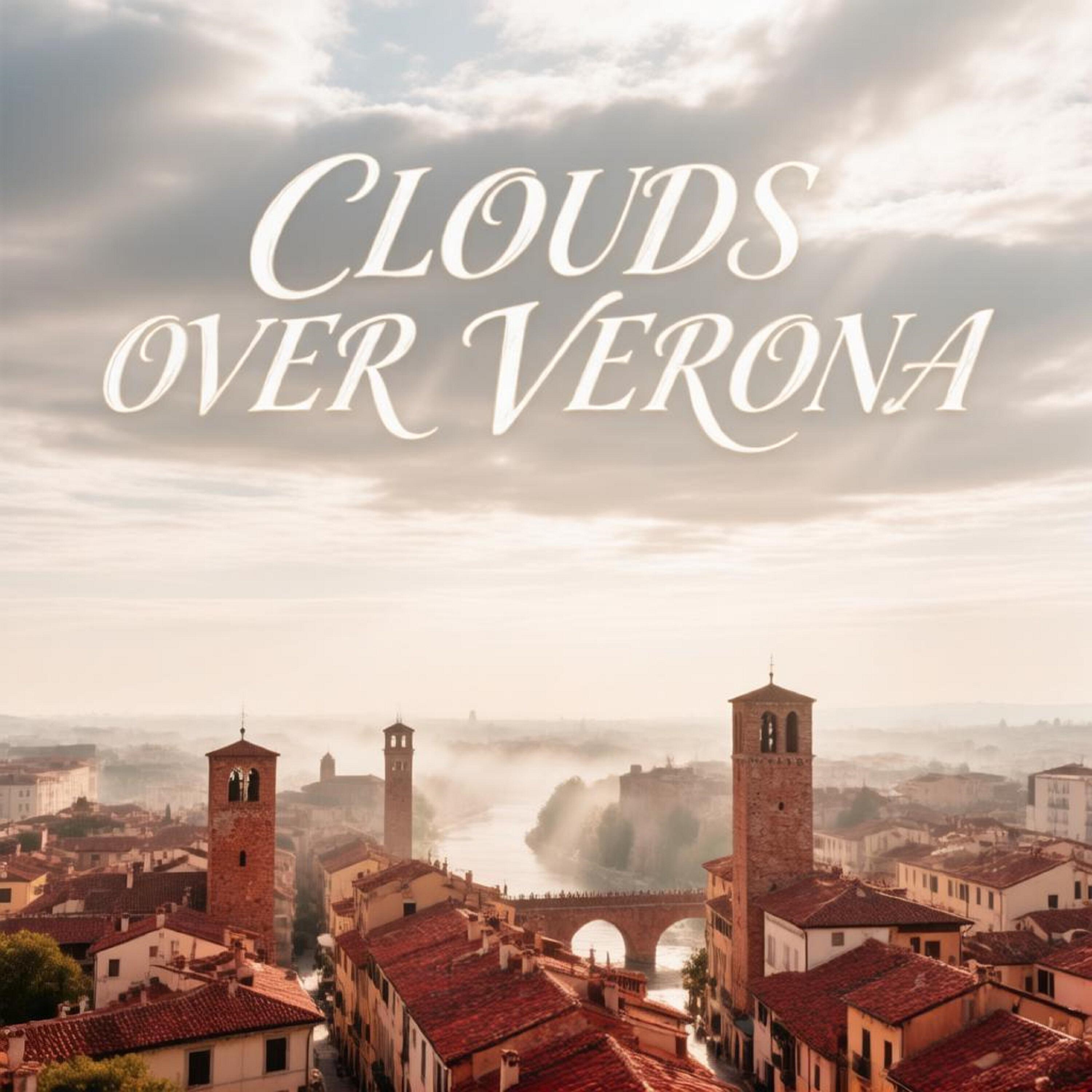 Релиз Clouds Over Verona