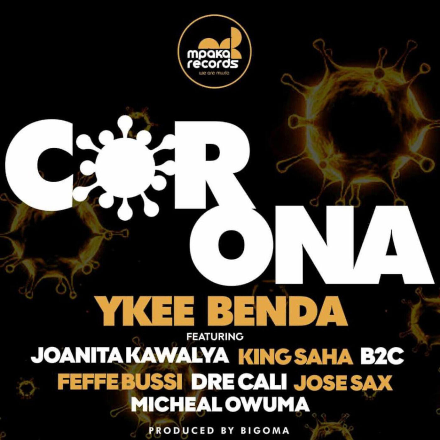 Скачать песню Ykee Benda, Joanita Kawalya, King Saha, B2C, Feffe Bussi, Dre Cali, Jose Sax, Micheal Owuma - Corona бесплатно в MP3 для Android и iOS