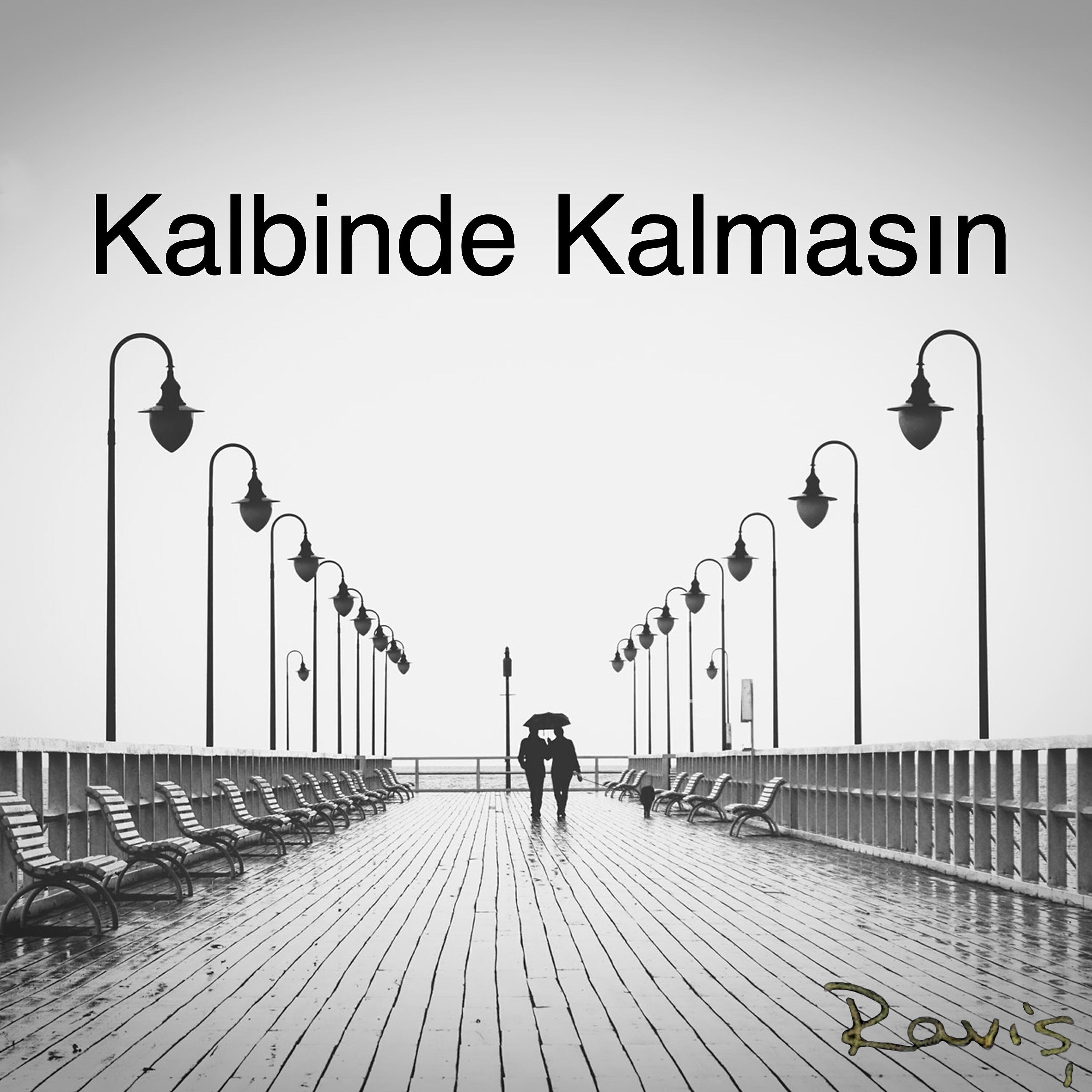Релиз Kalbinde Kalmasın