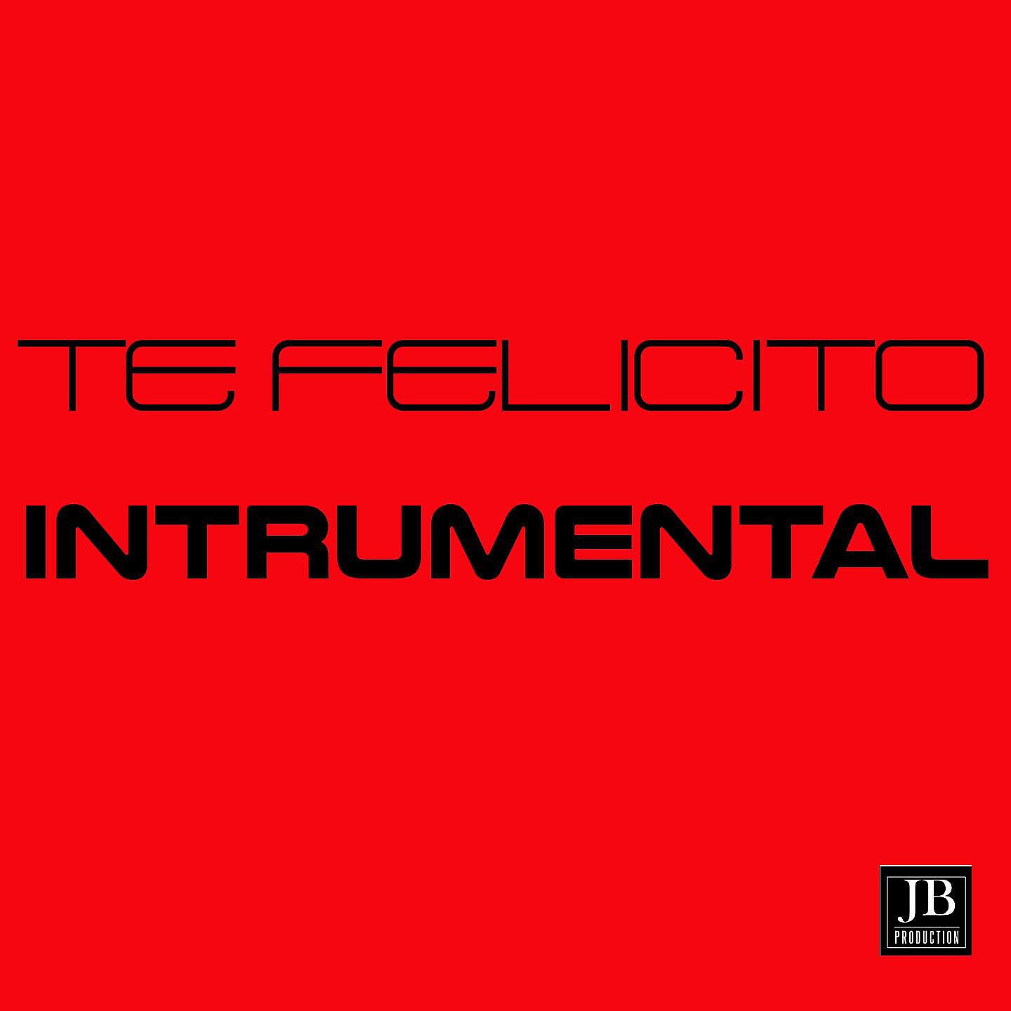 Релиз Te Felicito