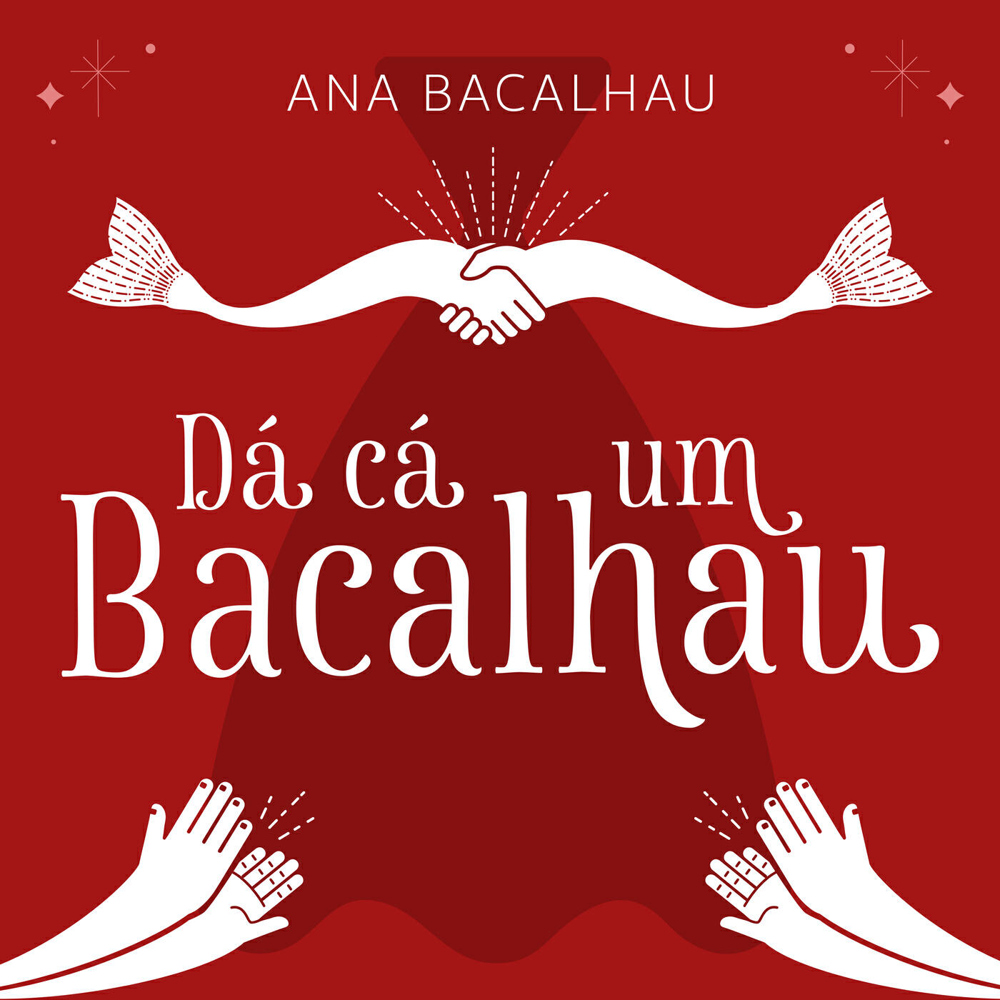 Релиз Dá Cá Um Bacalhau
