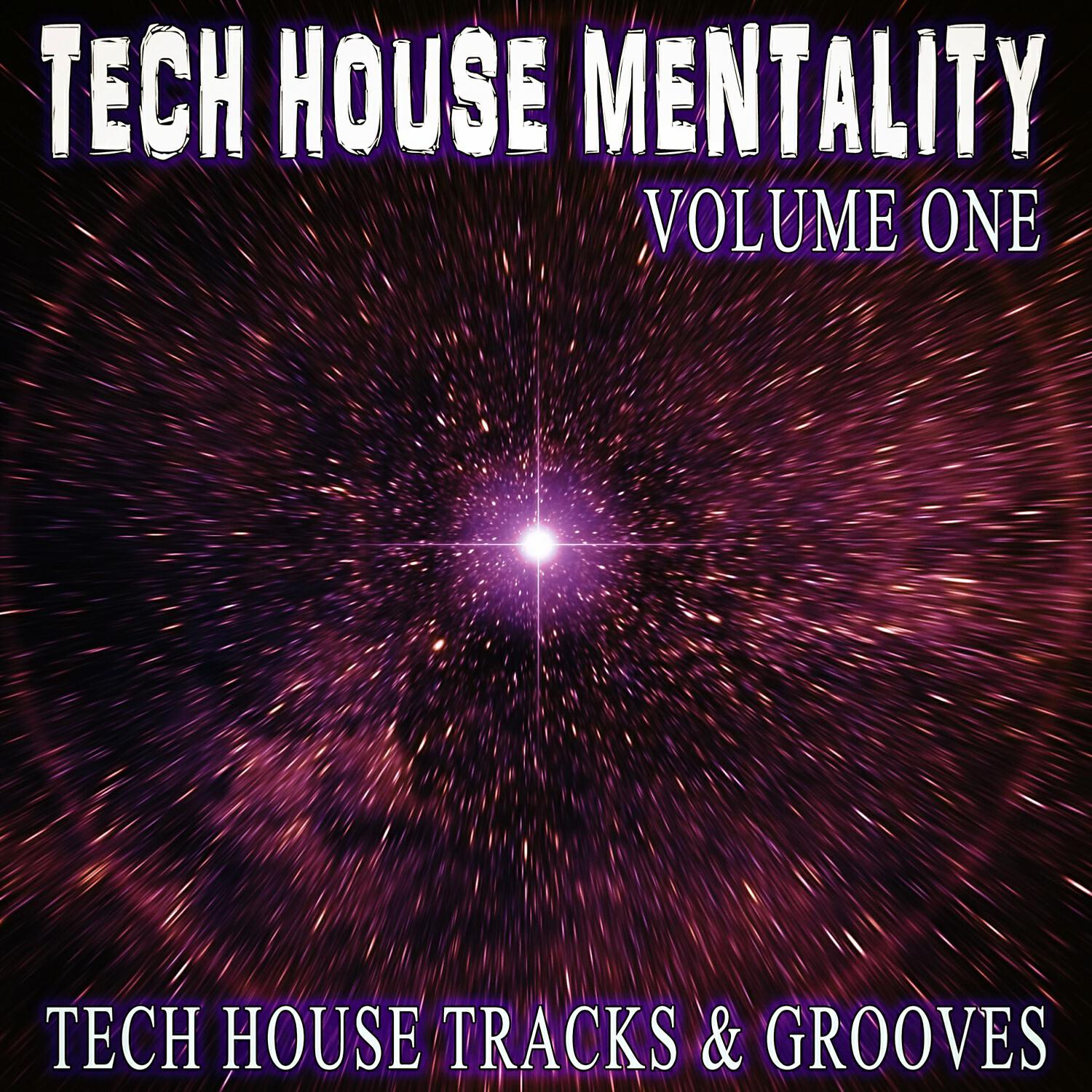 Релиз Tech House Mentality, Volume One - Tech House S & Grooves