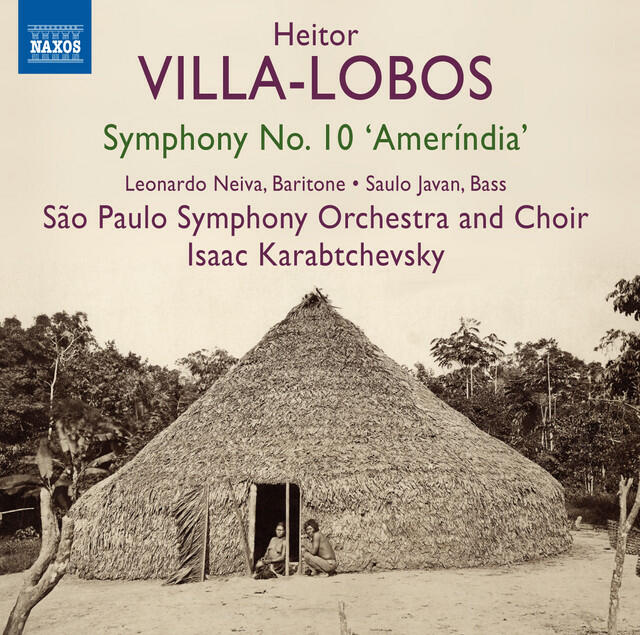 Релиз Villa-Lobos: Symphony No. 10, "Ameríndia"