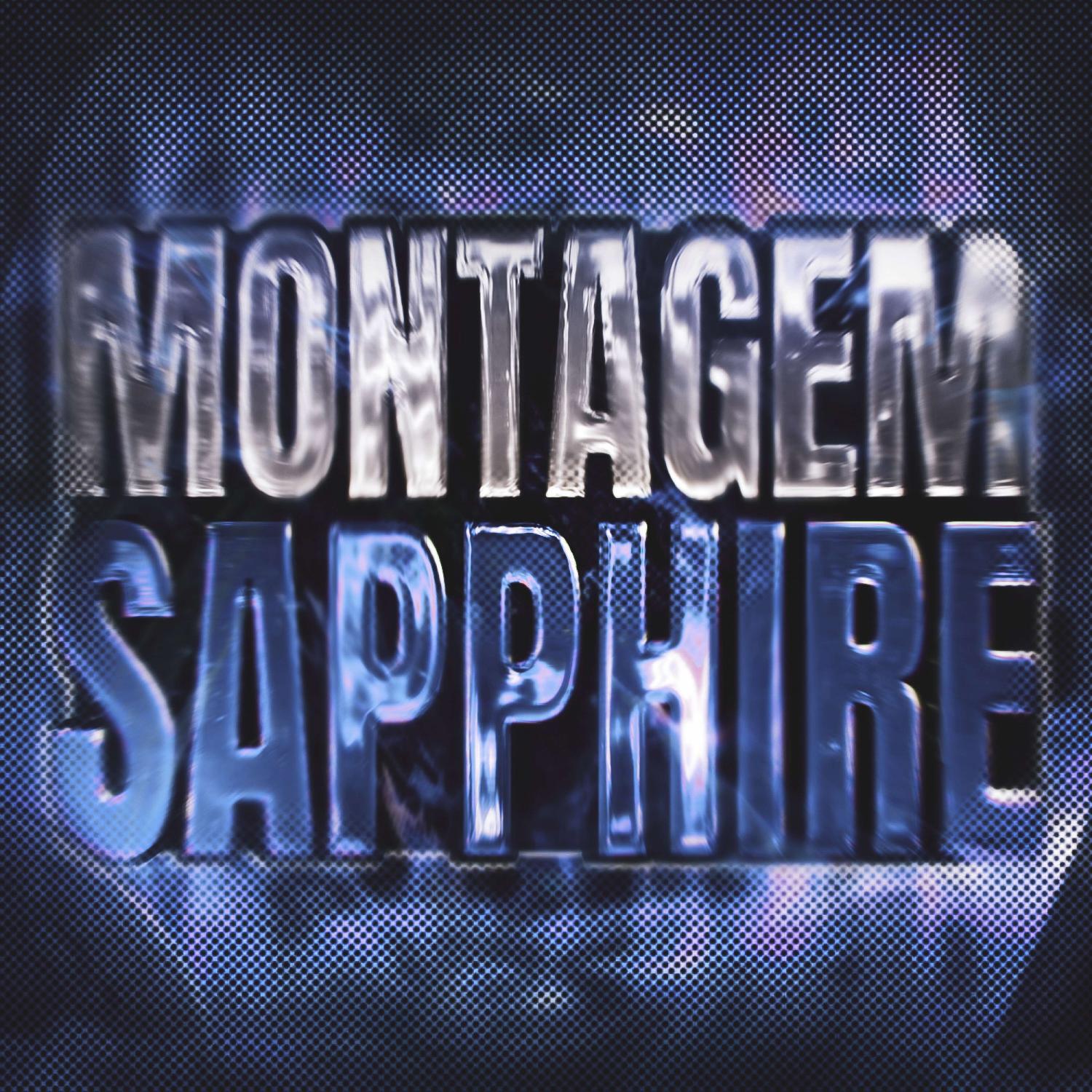 Релиз Montagem Sapphire