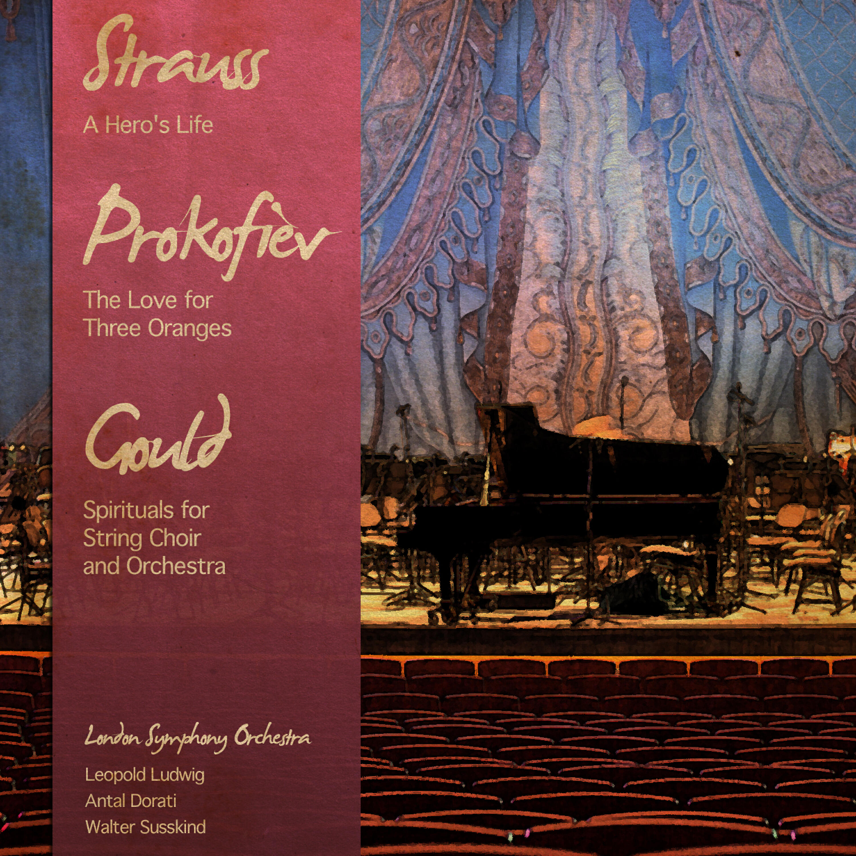 Релиз Strauss: A Hero's Life - Prokofiev: The Love for Three Oranges - Gould: Spirituals for String Choir and Orchestra