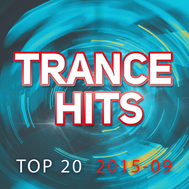 Релиз Trance Hits Top 20 - 2015-09