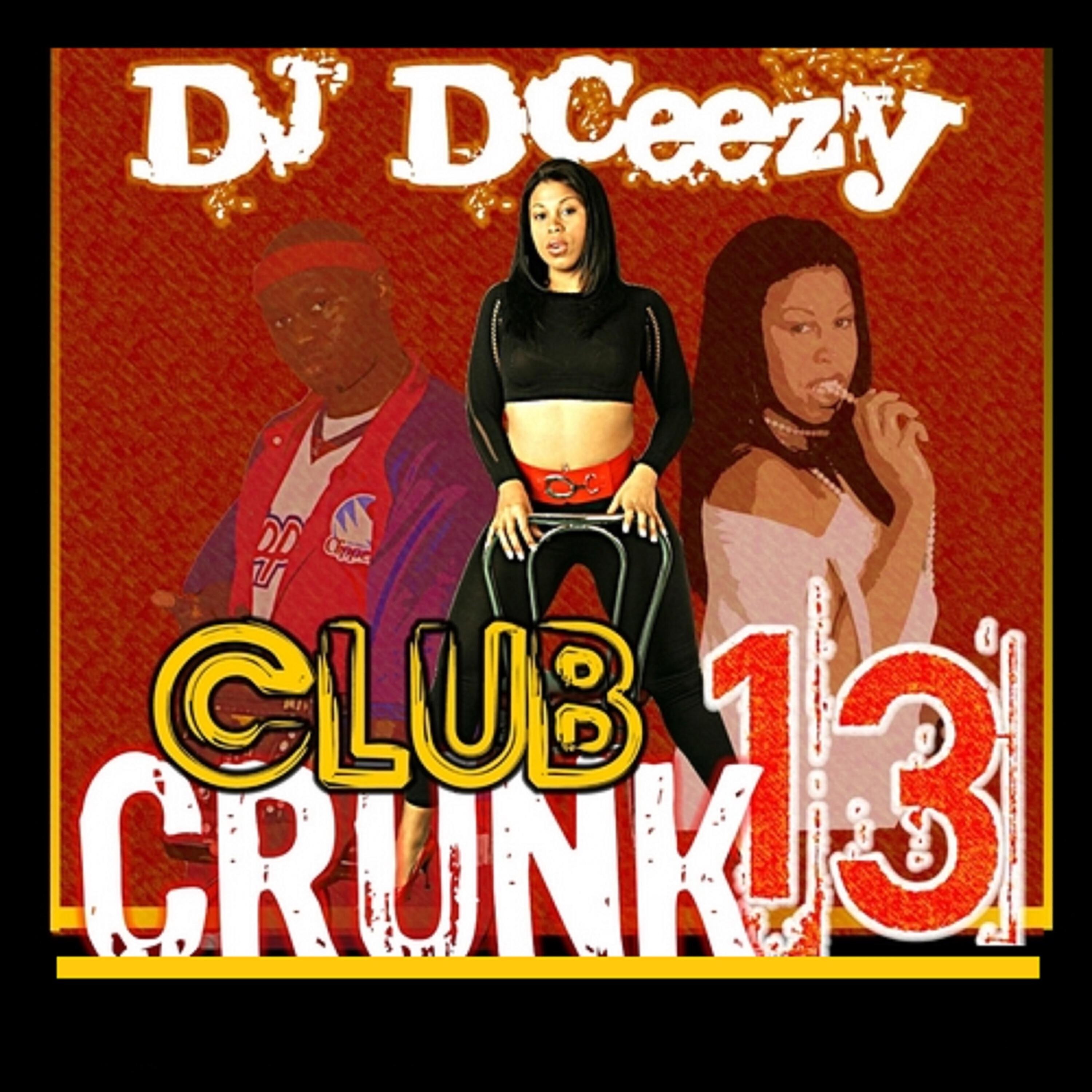Релиз Club Crunk 13