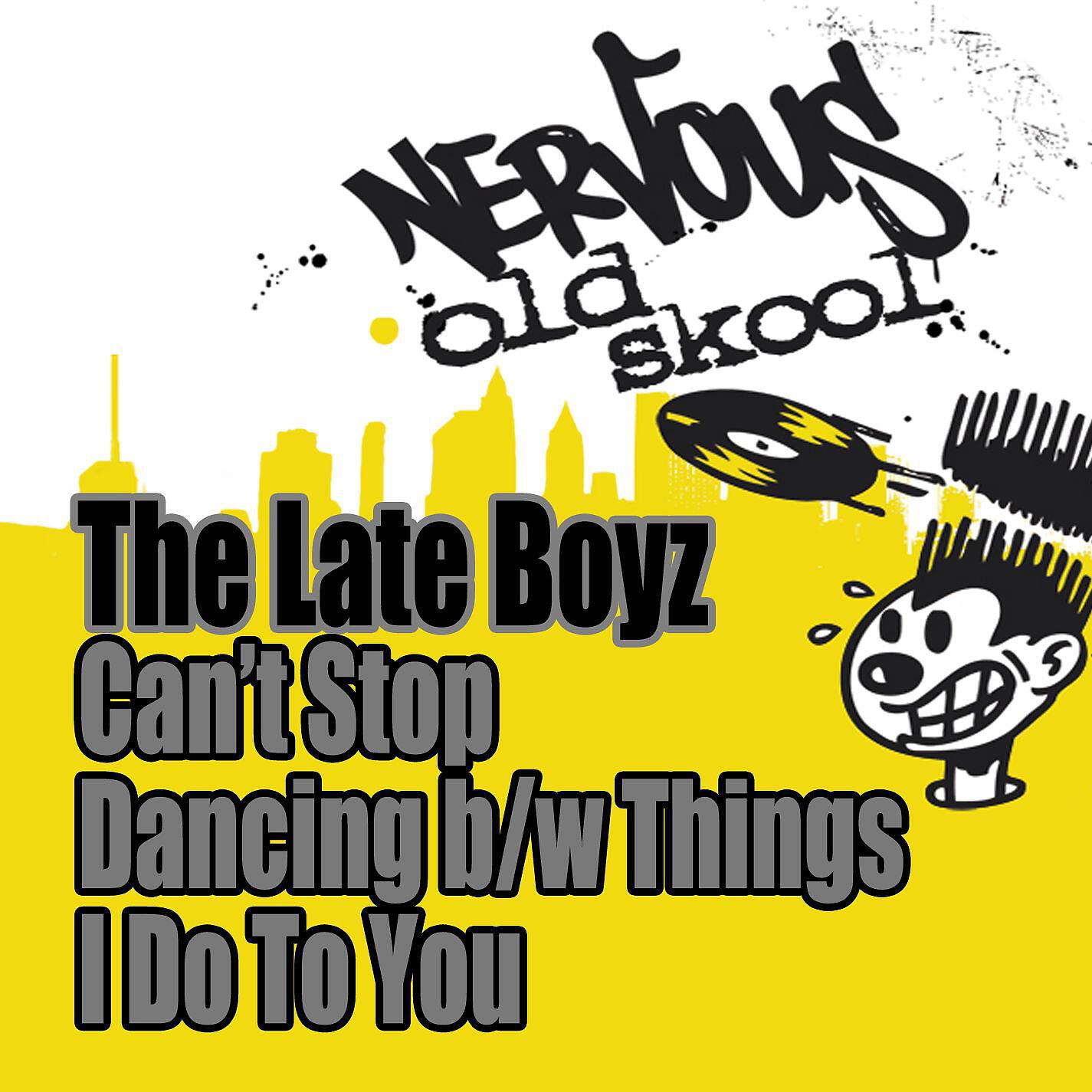 Релиз Can't Stop Dancing b/w Things I Do To You