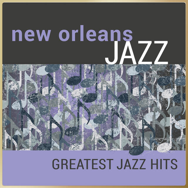 Релиз New Orleans Jazz - Greatest Jazz Hits