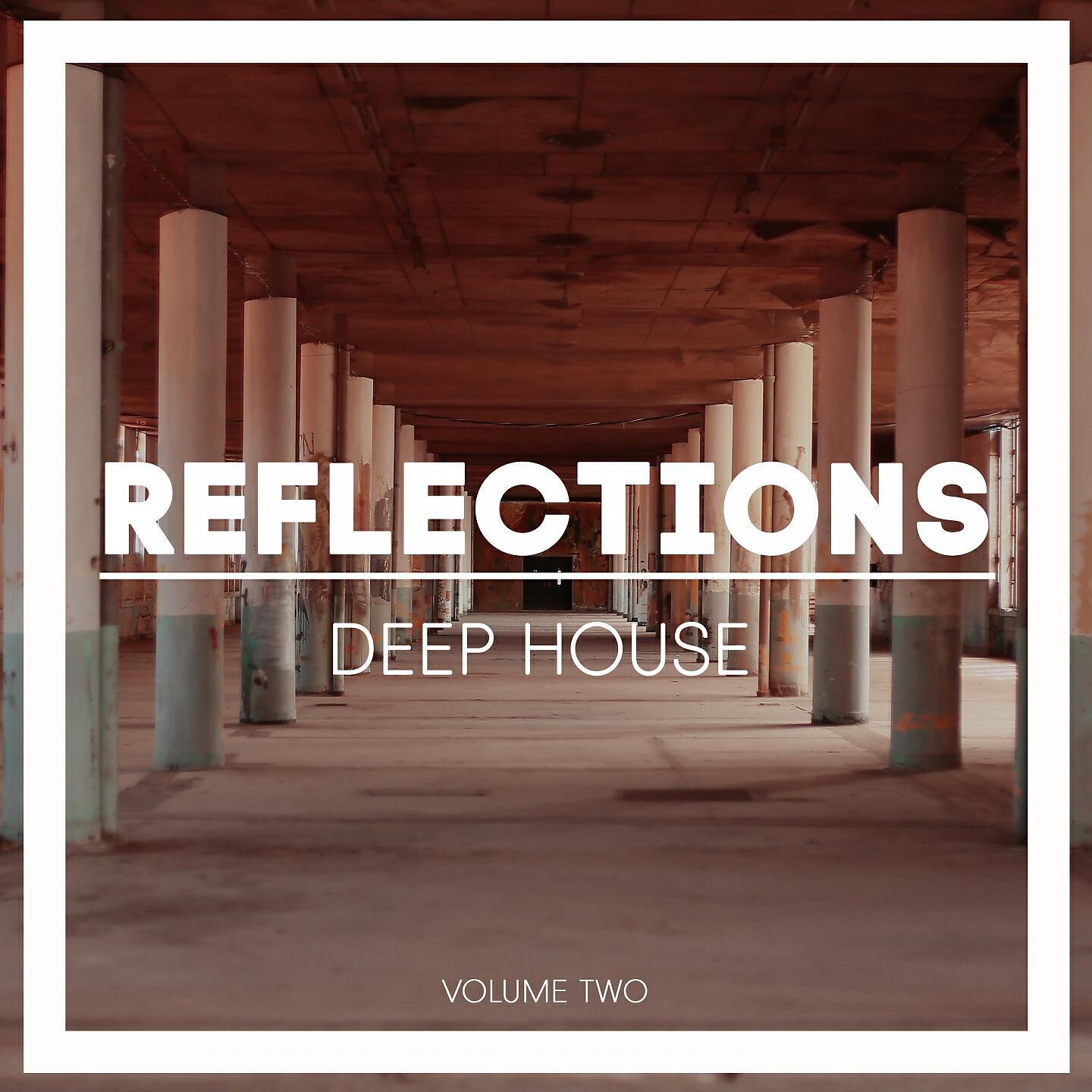 Релиз Reflections Deep House, Vol. 2