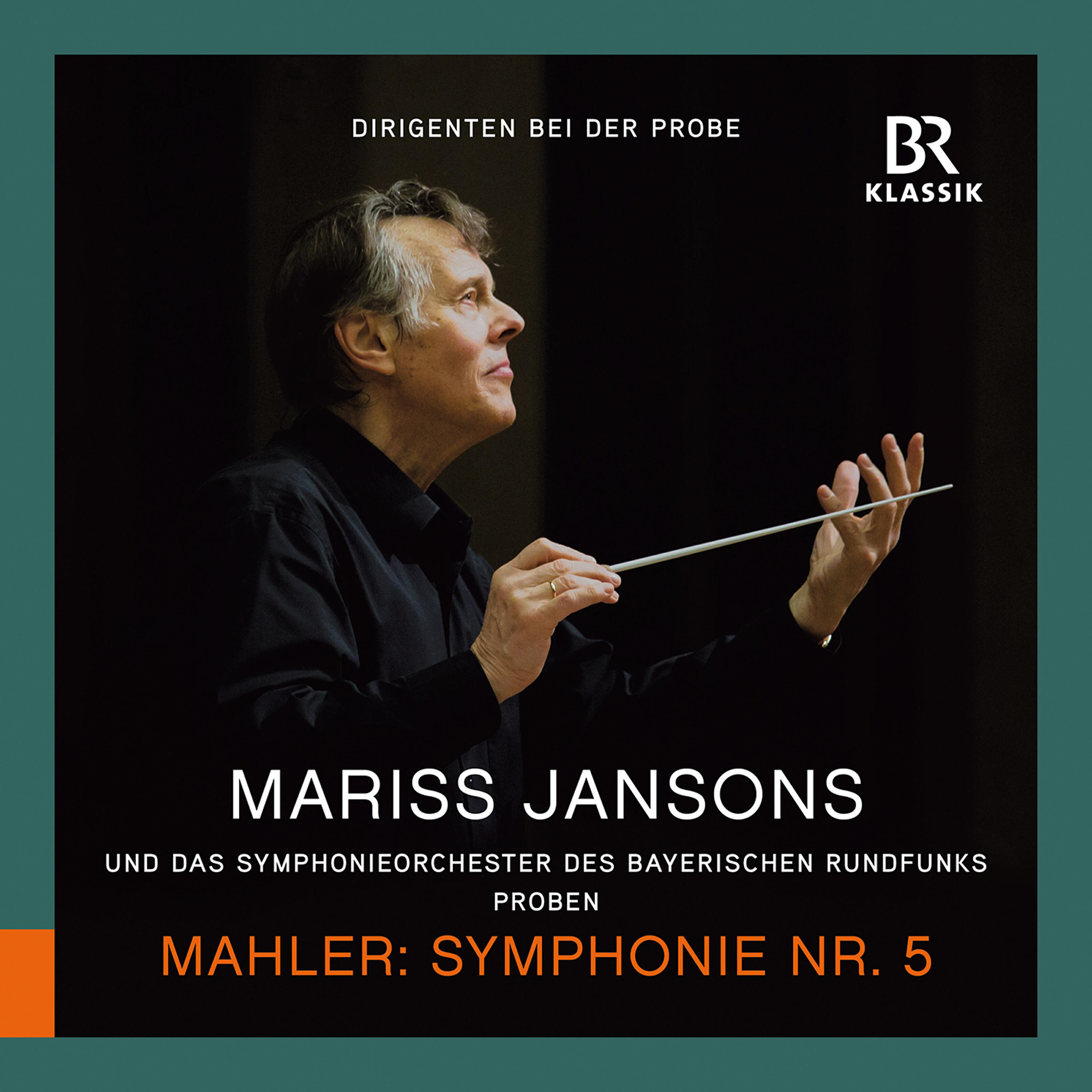 Релиз Dirigenten bei der Probe: Mariss Jansons probt Mahler Symphonie Nr. 5